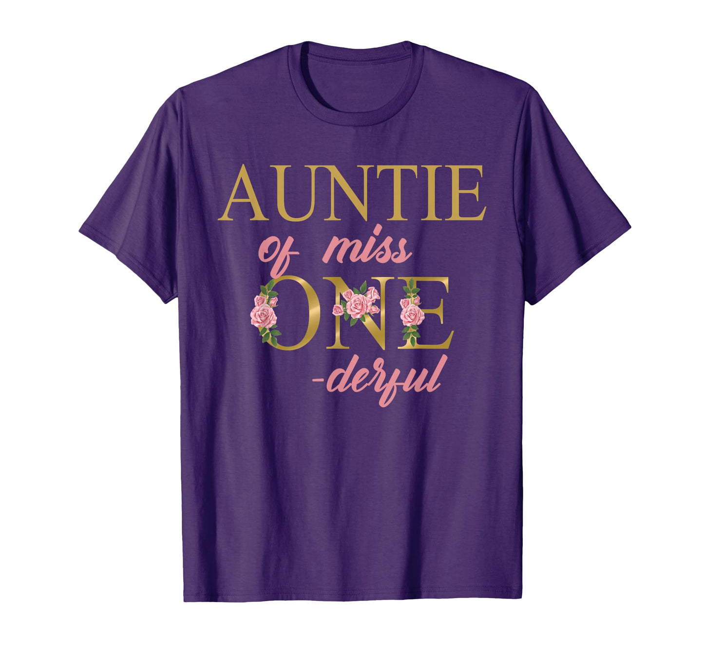 Auntie of Miss Onederful 1st Birthday First One-Derful T-Shirt