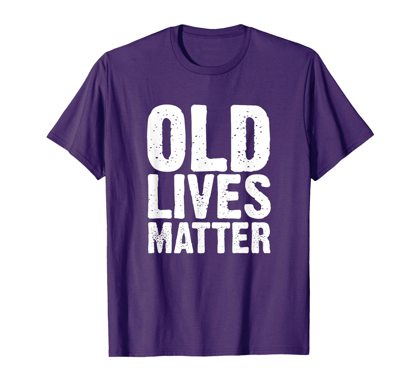 Old Lives Matter 40th 50th 60th Birthday Gifts For Men Women T-Shirt