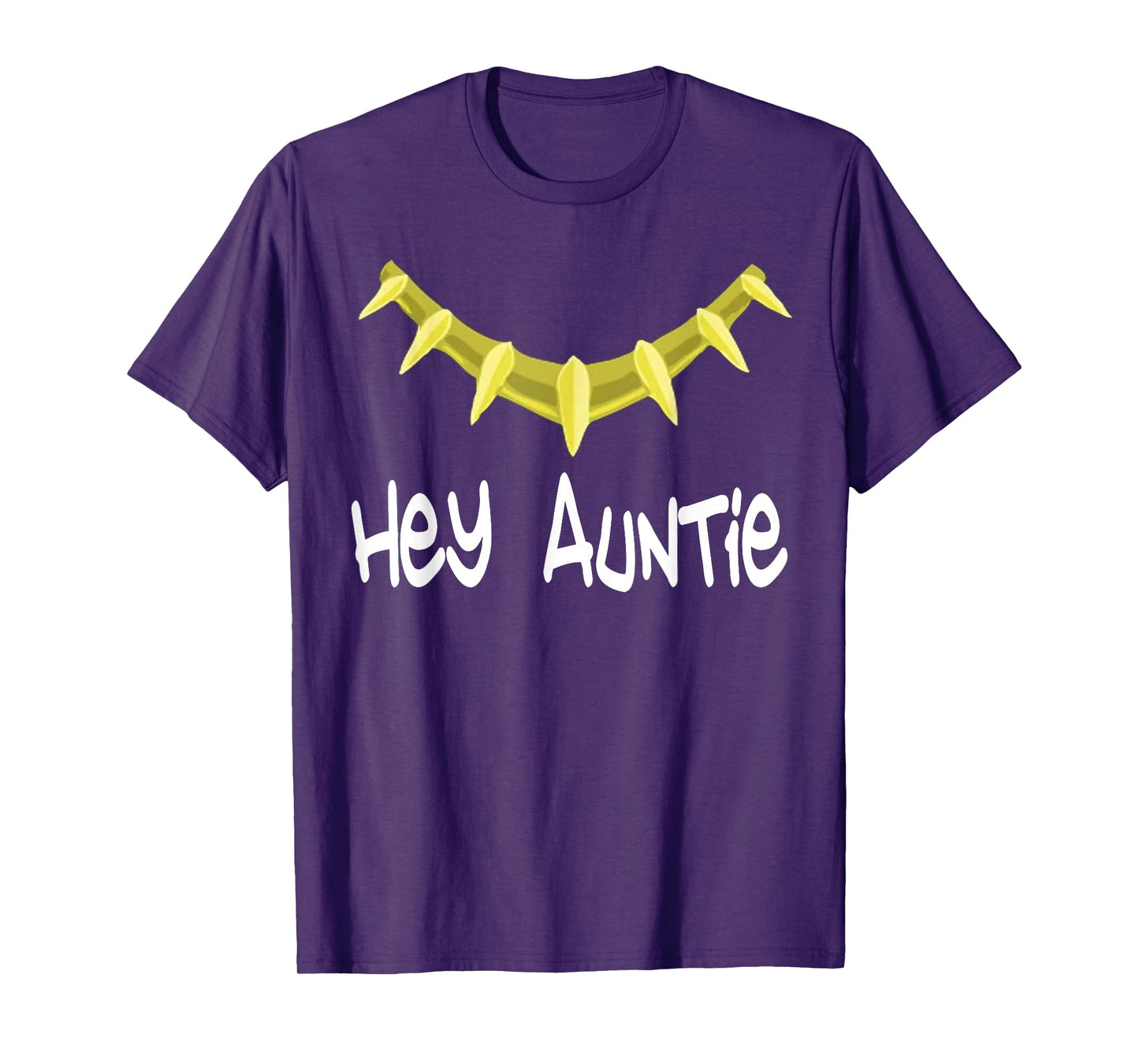 Hey Auntie T-Shirt - Hey Auntie Novelty T-Shirt T-Shirt
