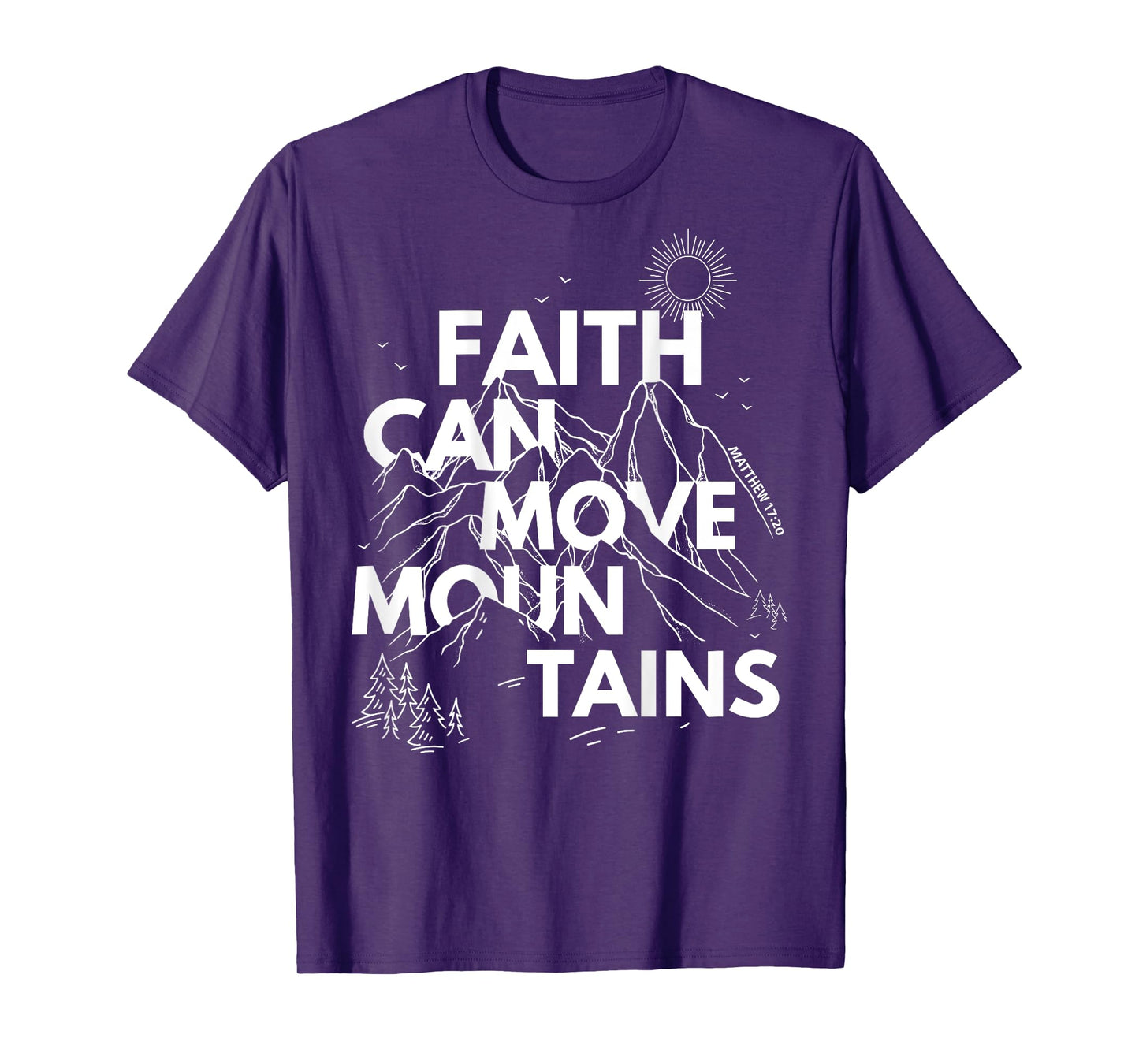 Faith Can Move Mountains Bible Verse Back Print Christian T-Shirt