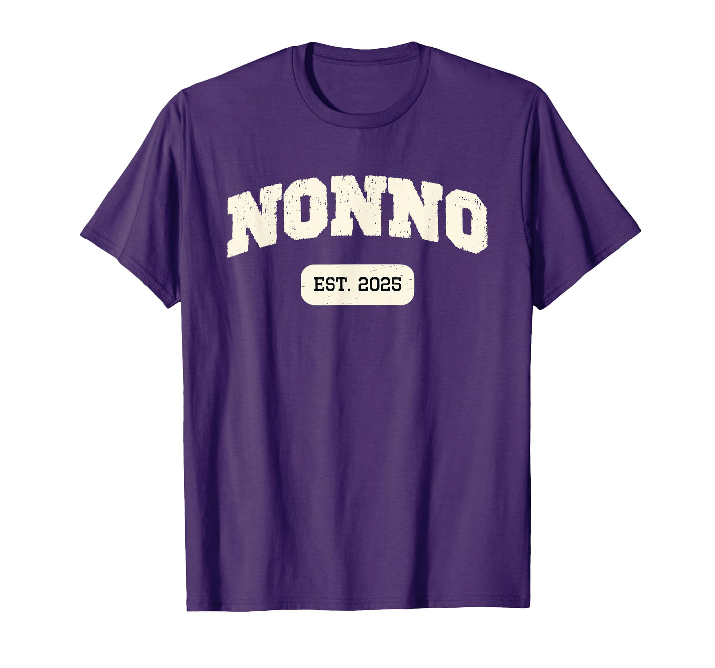 Nonno Est 2025 New Announcement Promoted First 1st time T-Shirt