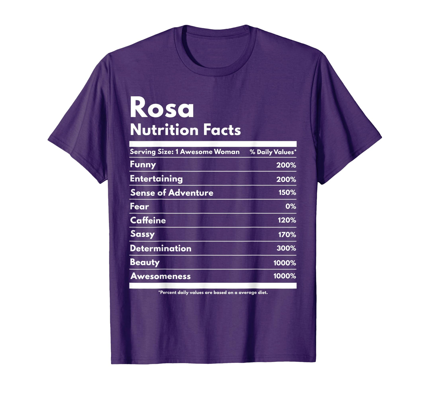 Rosa Nutrition Facts Gift Funny Personalized Name Rosa T-Shirt