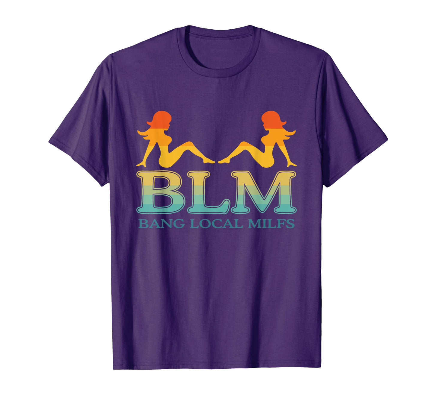 BLM Bang Local MILFS Sexy Lady Vintage Design T-Shirt