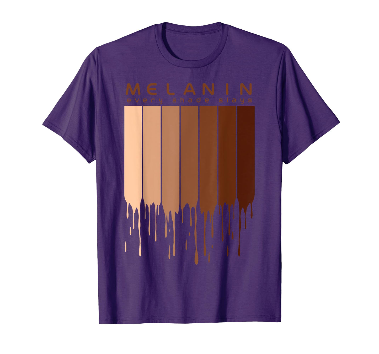 Melanin Every shade slays Afrocentric Gifts T-Shirt