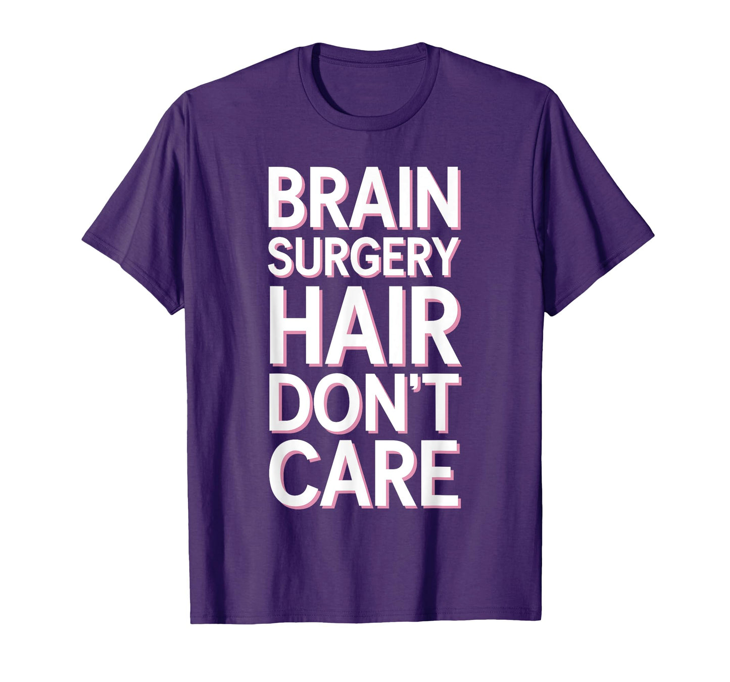 Brain Surgery Recovery Art For Men Women Post Brain Surgery T-Shirt