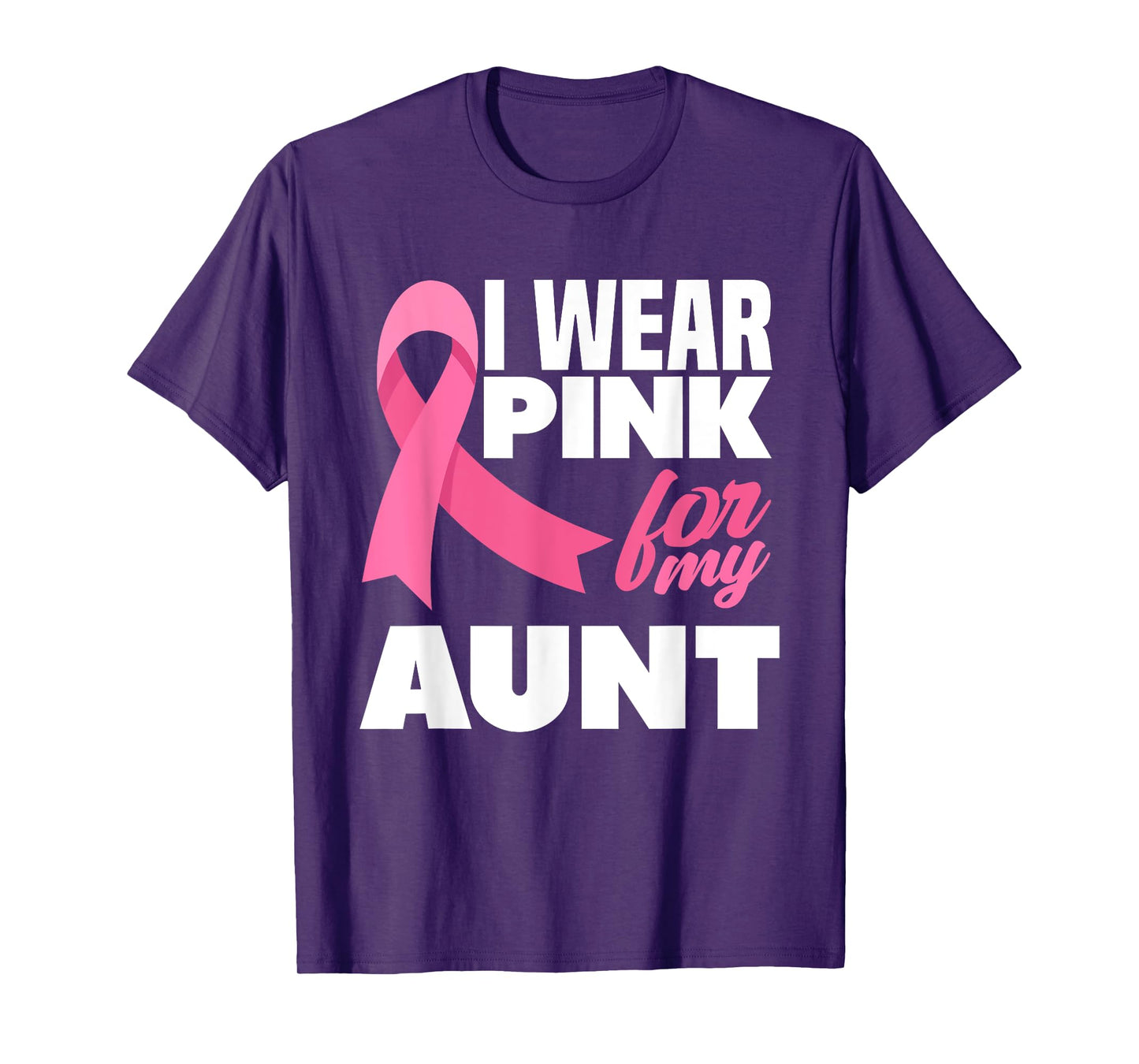 I Wear Pink For My Aunt Auntie Breast Cancer Awareness T-Shirt