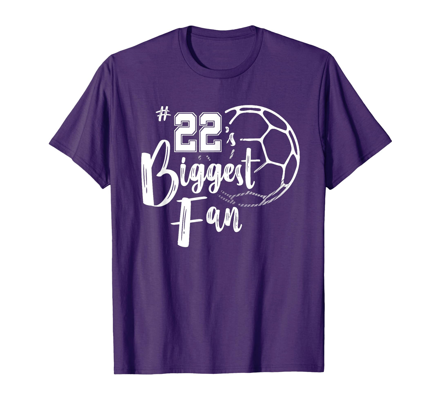 Number 22's Biggest Fan Shirt Soccer Player Mom Dad Family T-Shirt