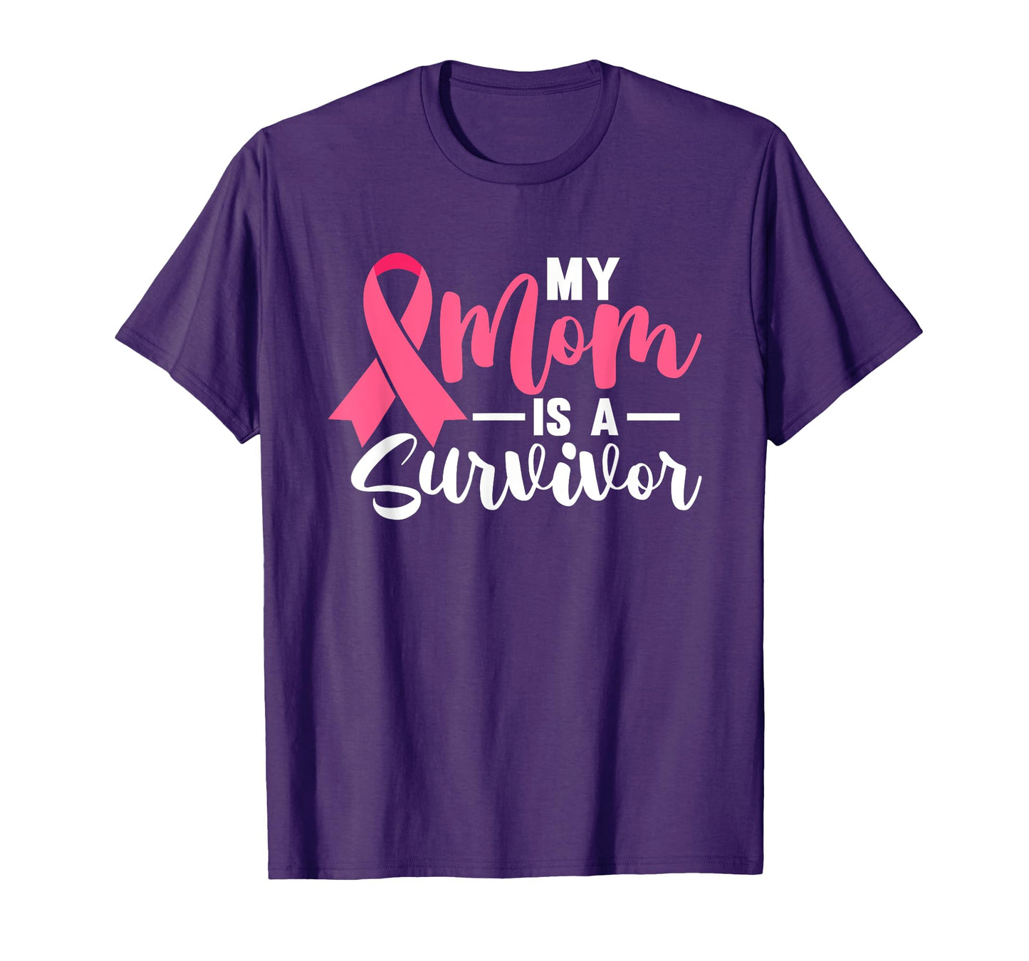 My Mom Is A Survivor Breast Cancer Awareness Pink Ribbon T-Shirt