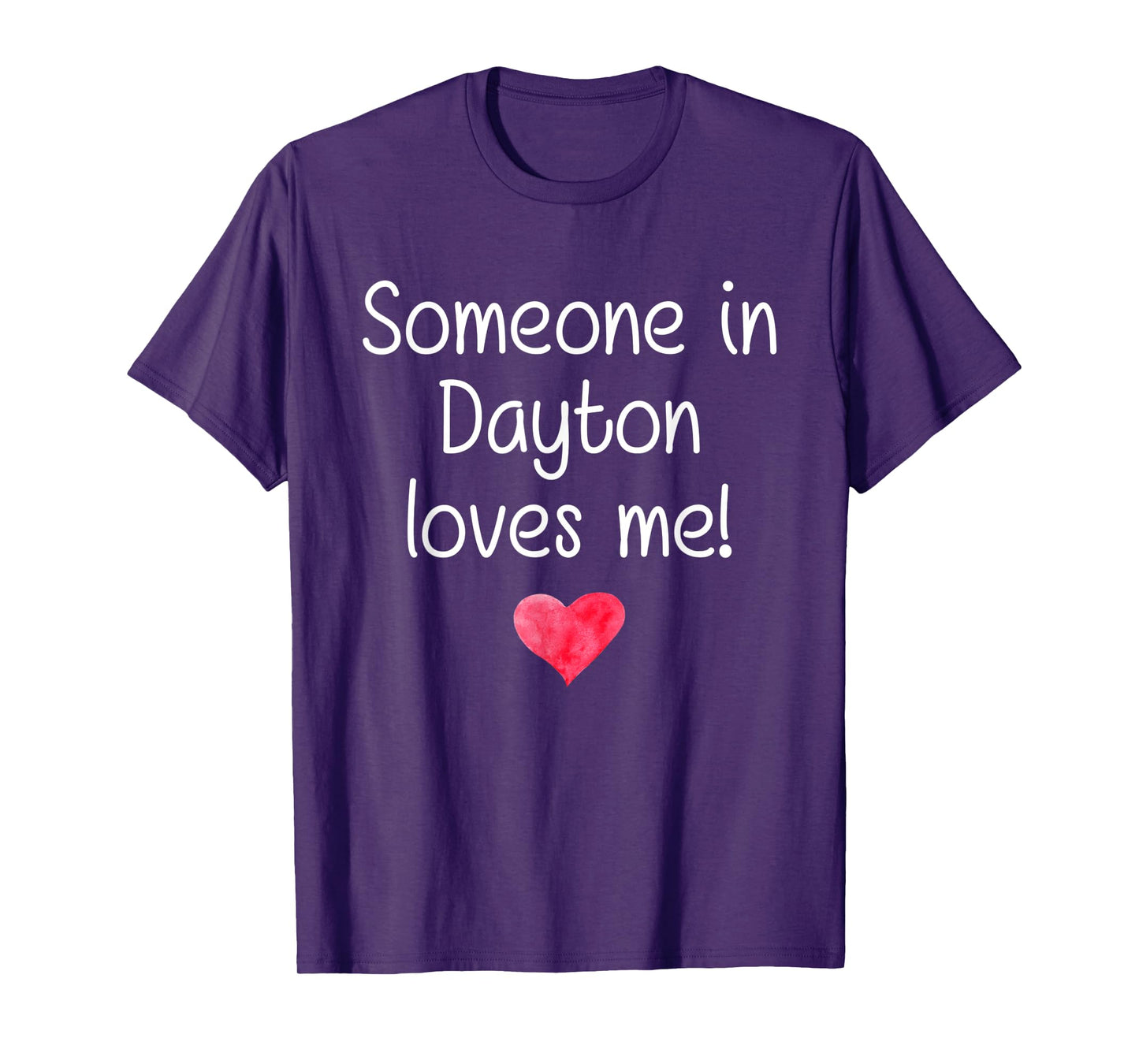 Someone In DAYTON OH OHIO Loves Me City Home Roots Gift T-Shirt