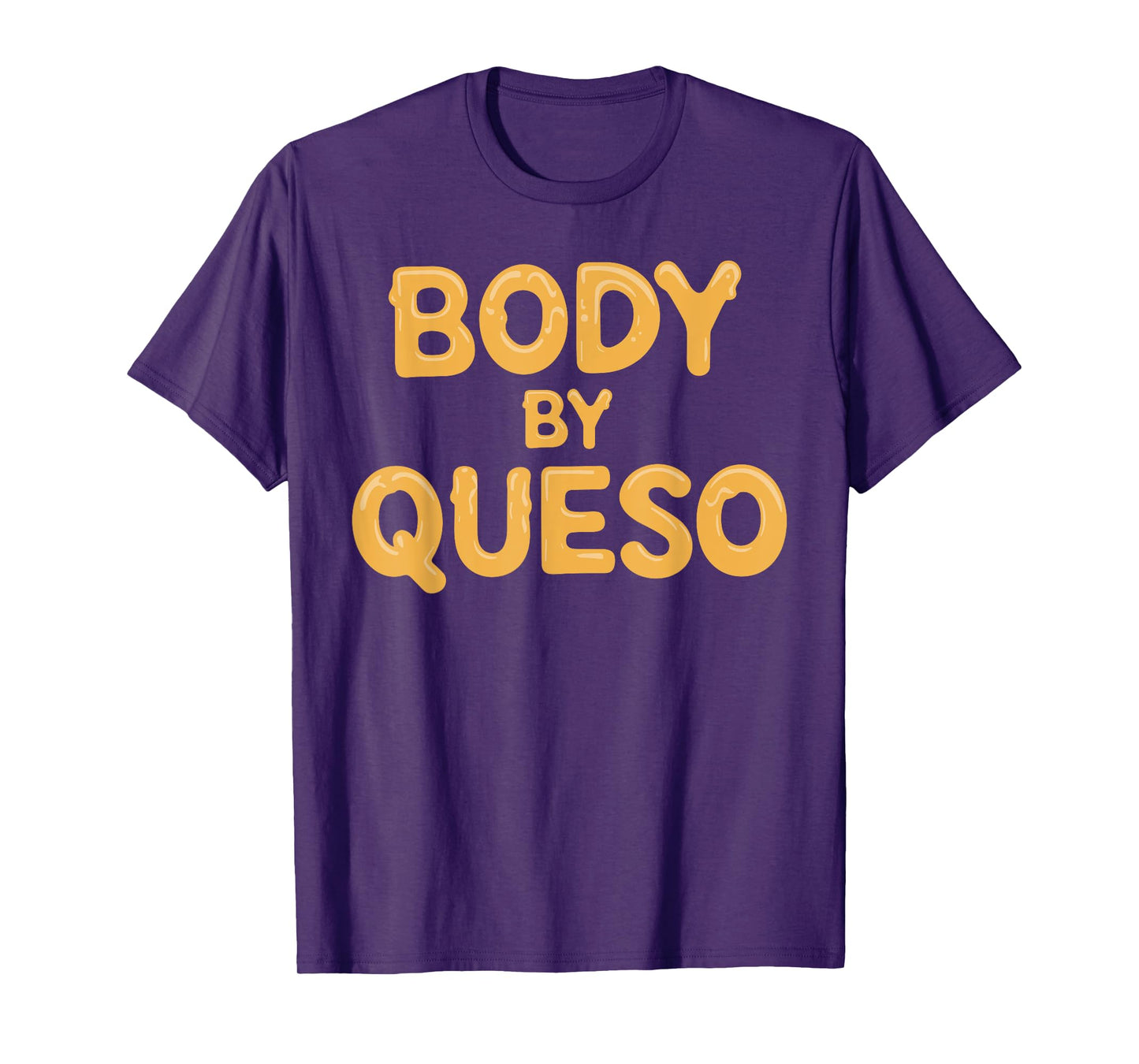 Funny Queso Design For Men Women Kids Chips & Queso Lover T-Shirt