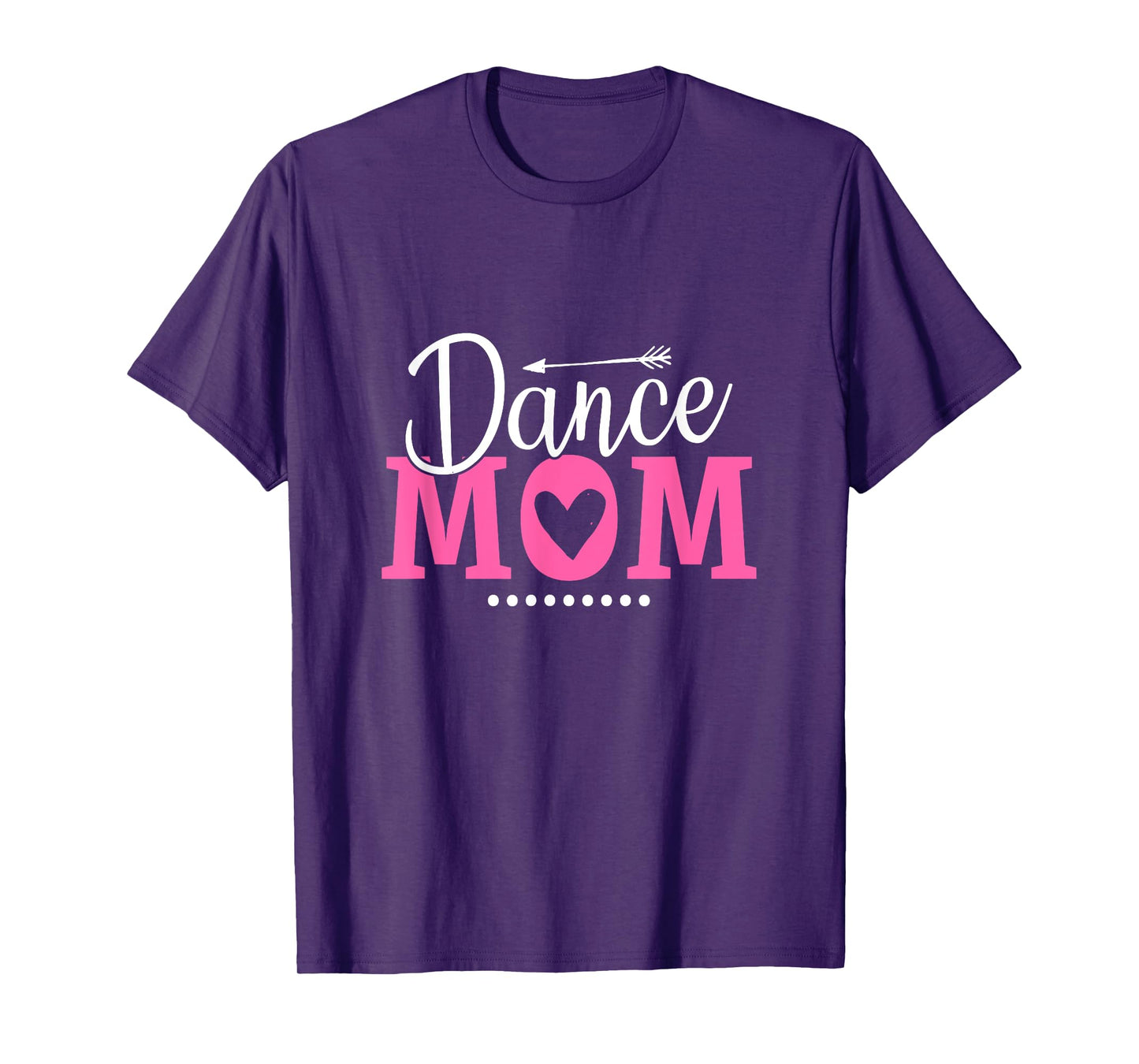 Funny Dancing Saying Dancer Dancing Lover Mom Dance T-Shirt