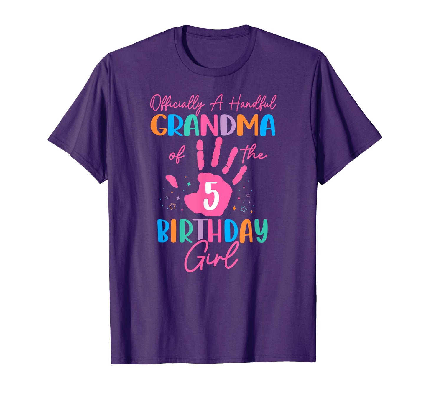 Officially A Handful Grandma Of The Birthday Girl 5 Year Old T-Shirt