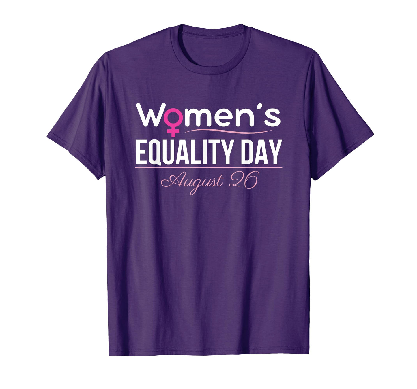 Women's Equality Day August 26 2025 T-Shirt