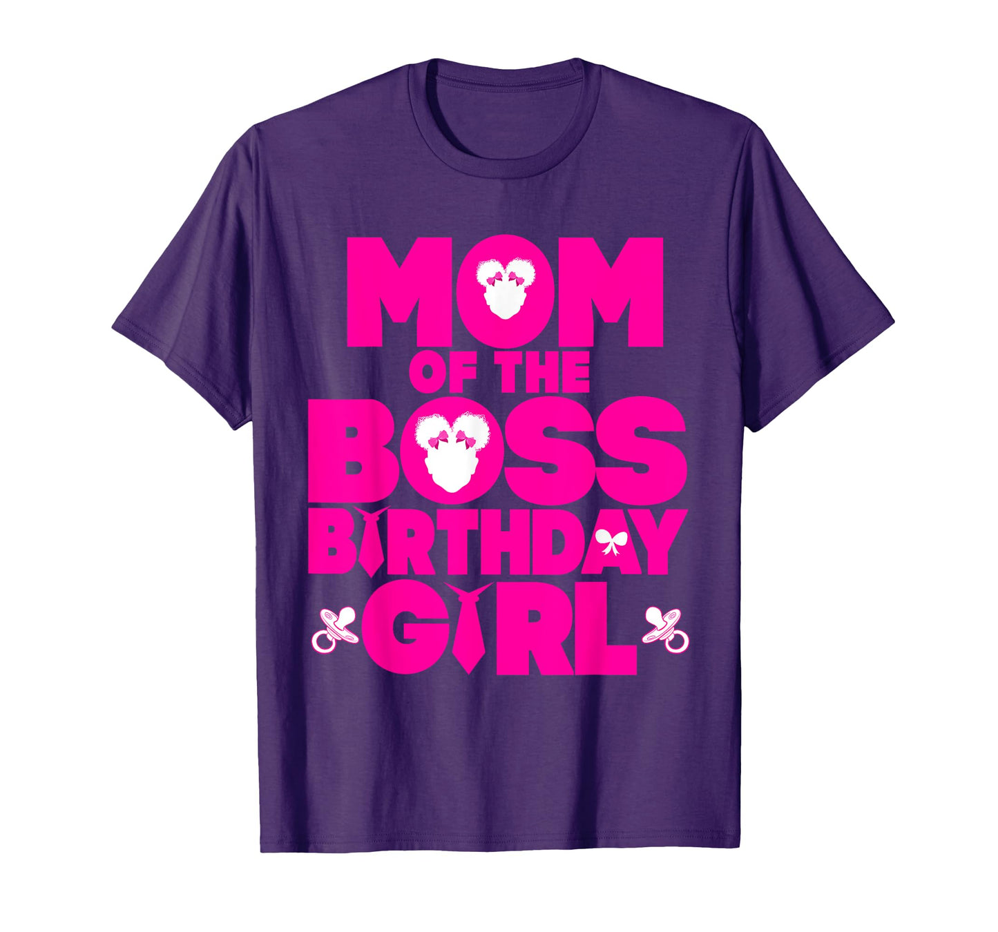 Mom Of The Boss Birthday Girl Baby Family Decorations T-Shirt
