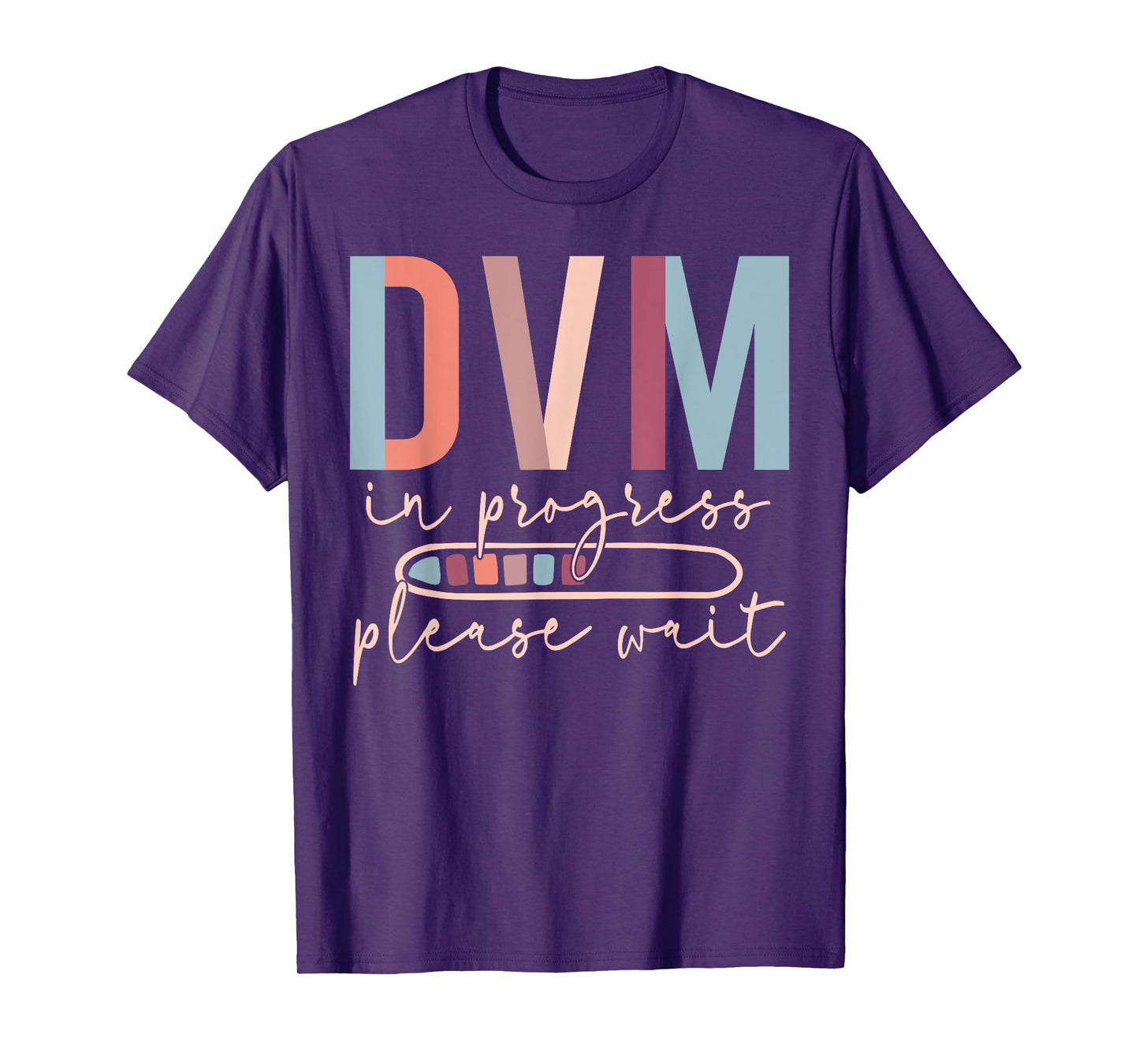 DVM In Progress Future Veterinarian Student Vet Med Graduate T-Shirt
