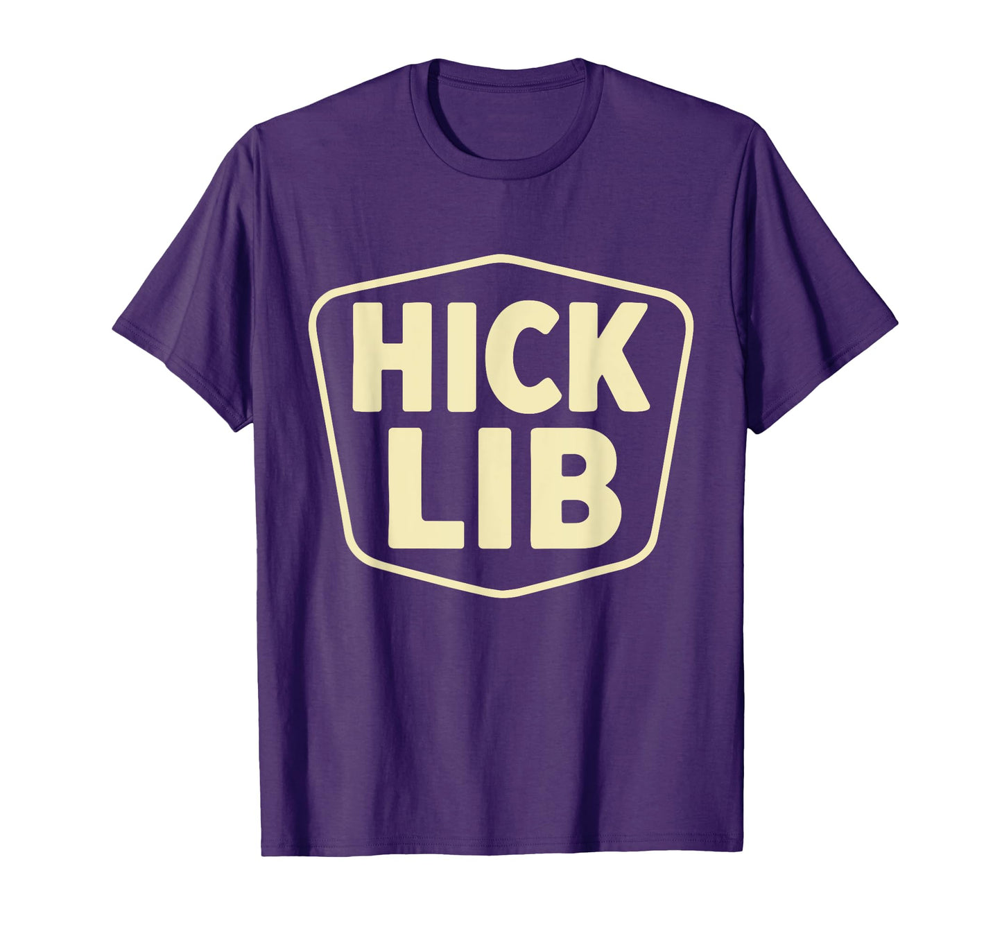 Hick Lib T-Shirt