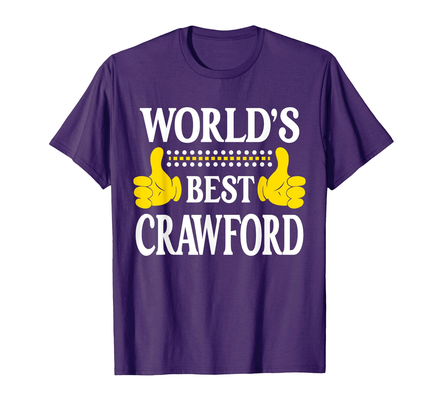 World's Best Crawford Personal Name First Name Crawford T-Shirt