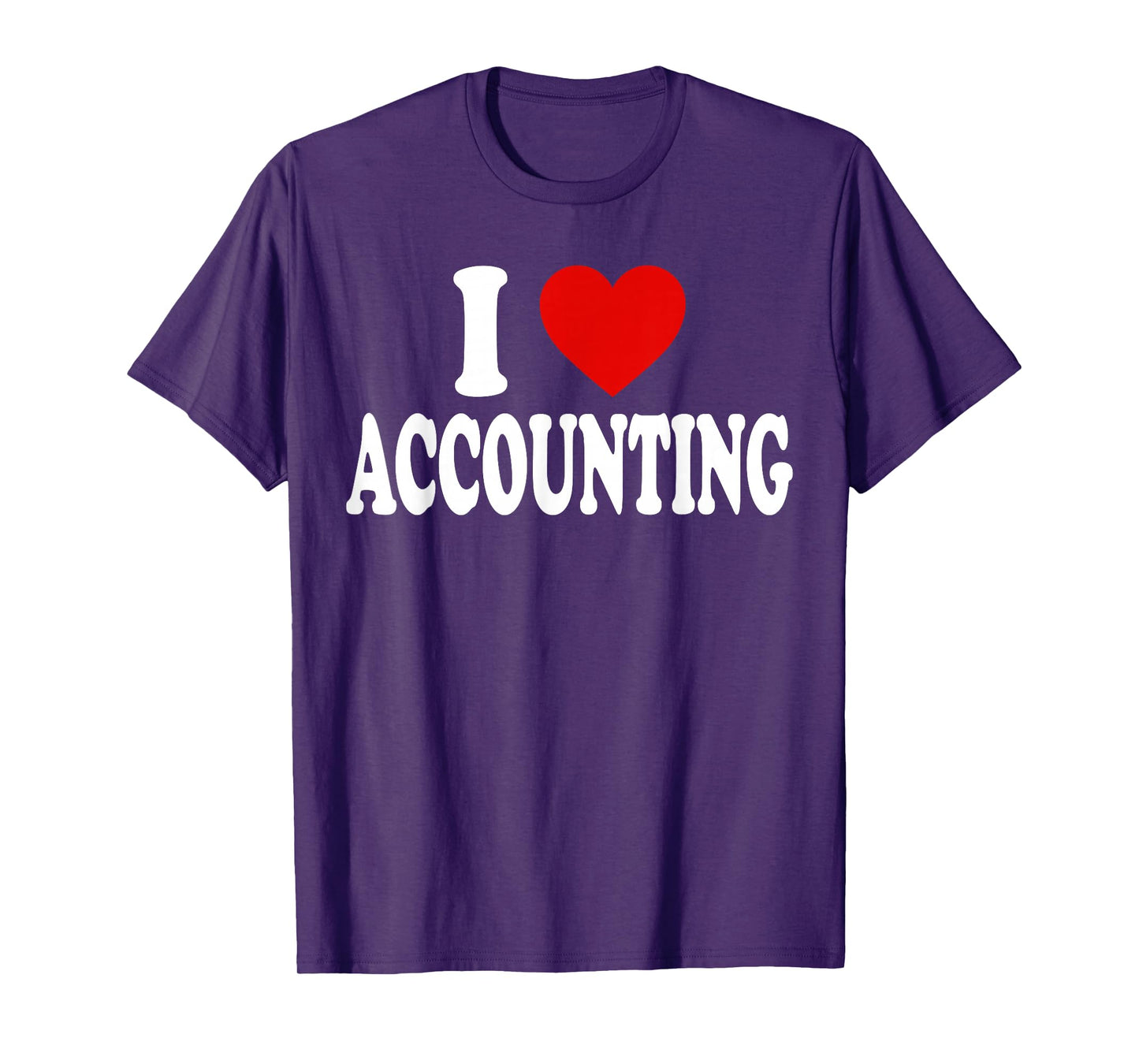 I HEART LOVE Accounting T-Shirt