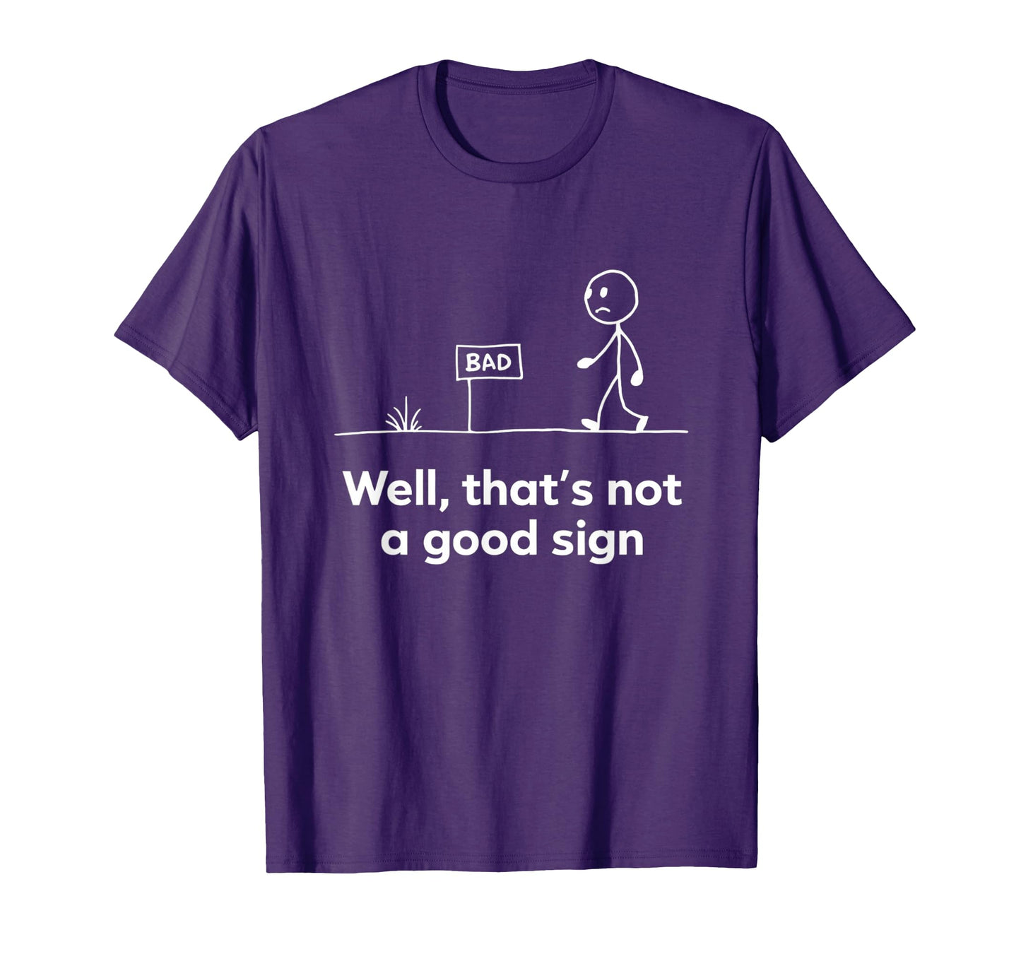 Retro Well That's Not A Good Sign Graphic Apparel Unisex-Child Funny Bad Well That's Not A Good Sign Graphic T-Shirt Black Small Short Sleeve T-Shirt