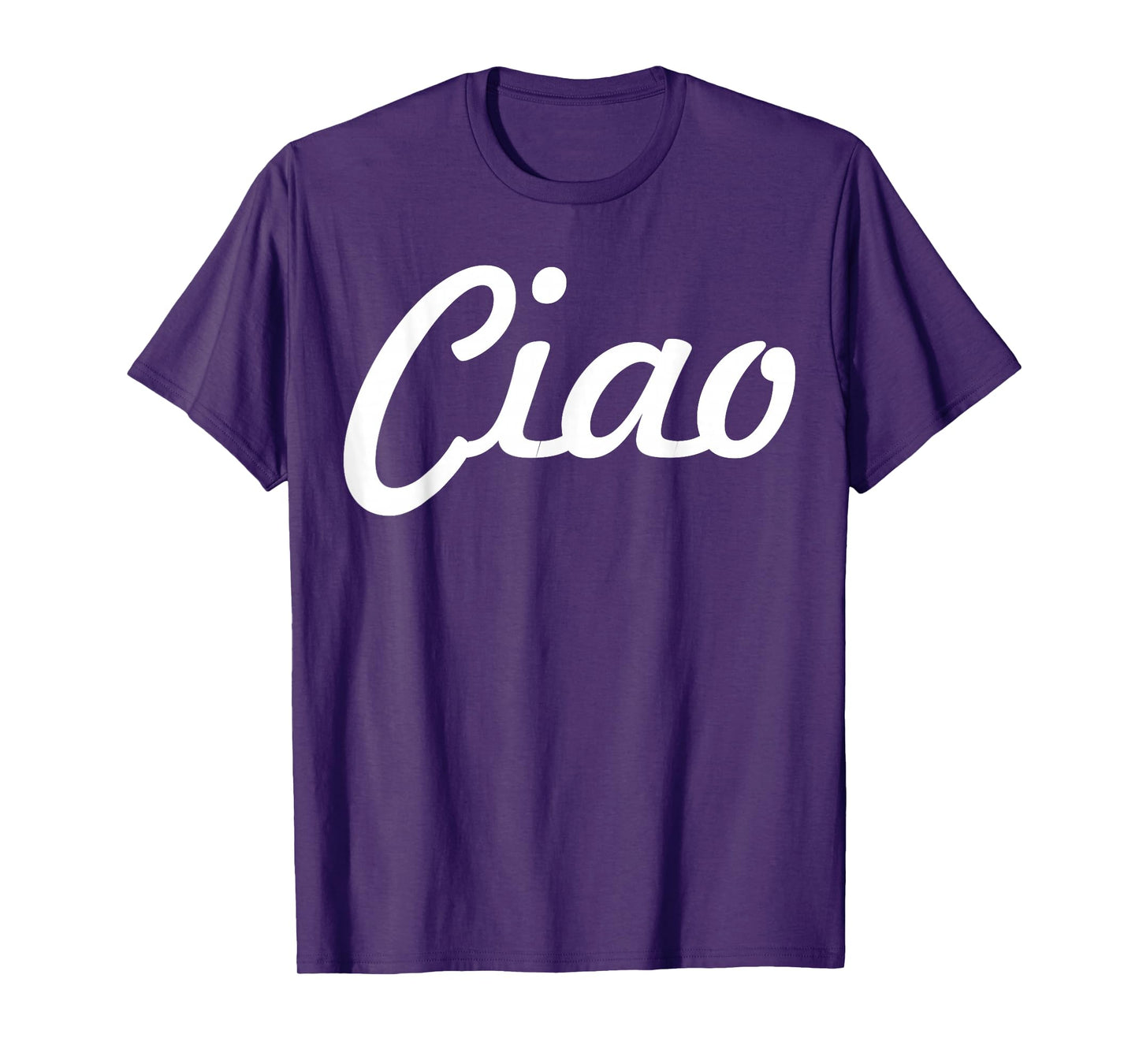 Ciao Italian Greeting | Italy Lover Language Gift Tee T-Shirt