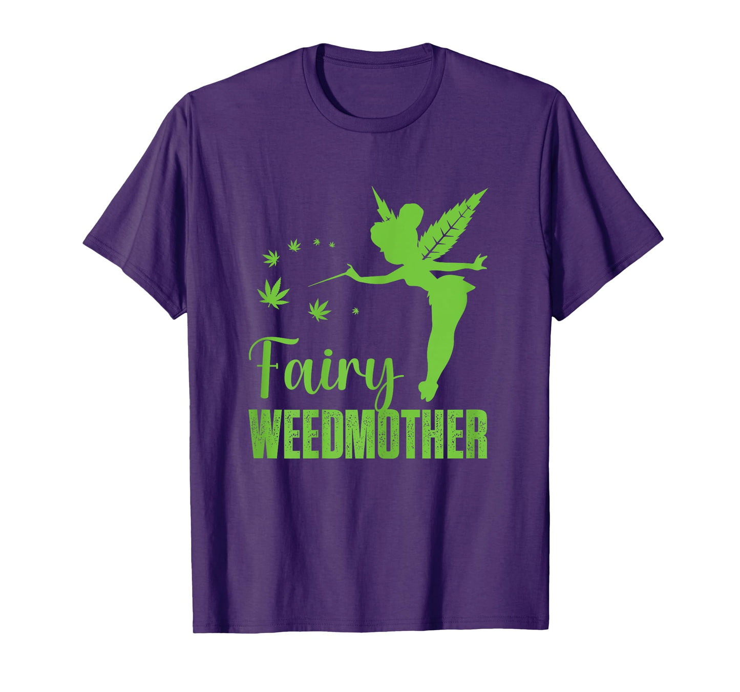 Womens Fairy weedmother, Cute fairy Cannabis Weed Marijuana mom T-Shirt