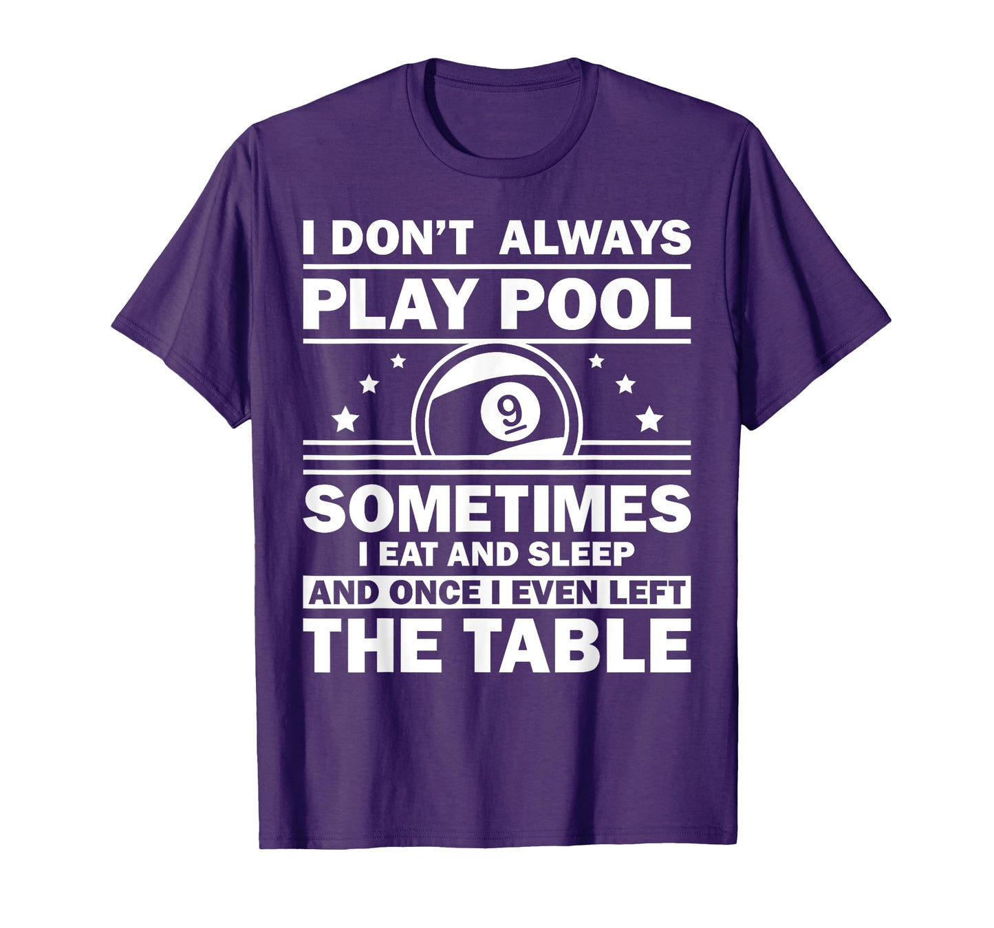 Funny Pool Design For Men Women 8-Ball Billiard Pool Players T-Shirt