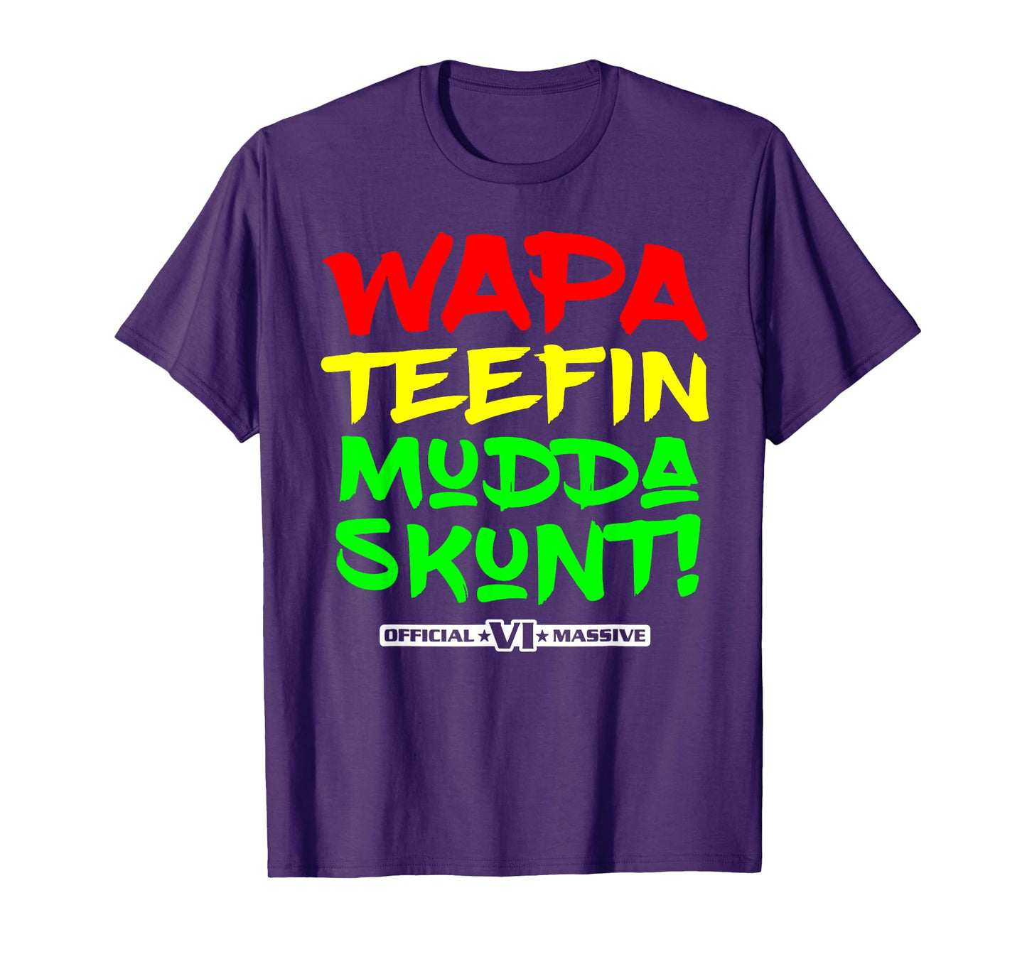 Wapa Teefin Mudda Skunt T-Shirt