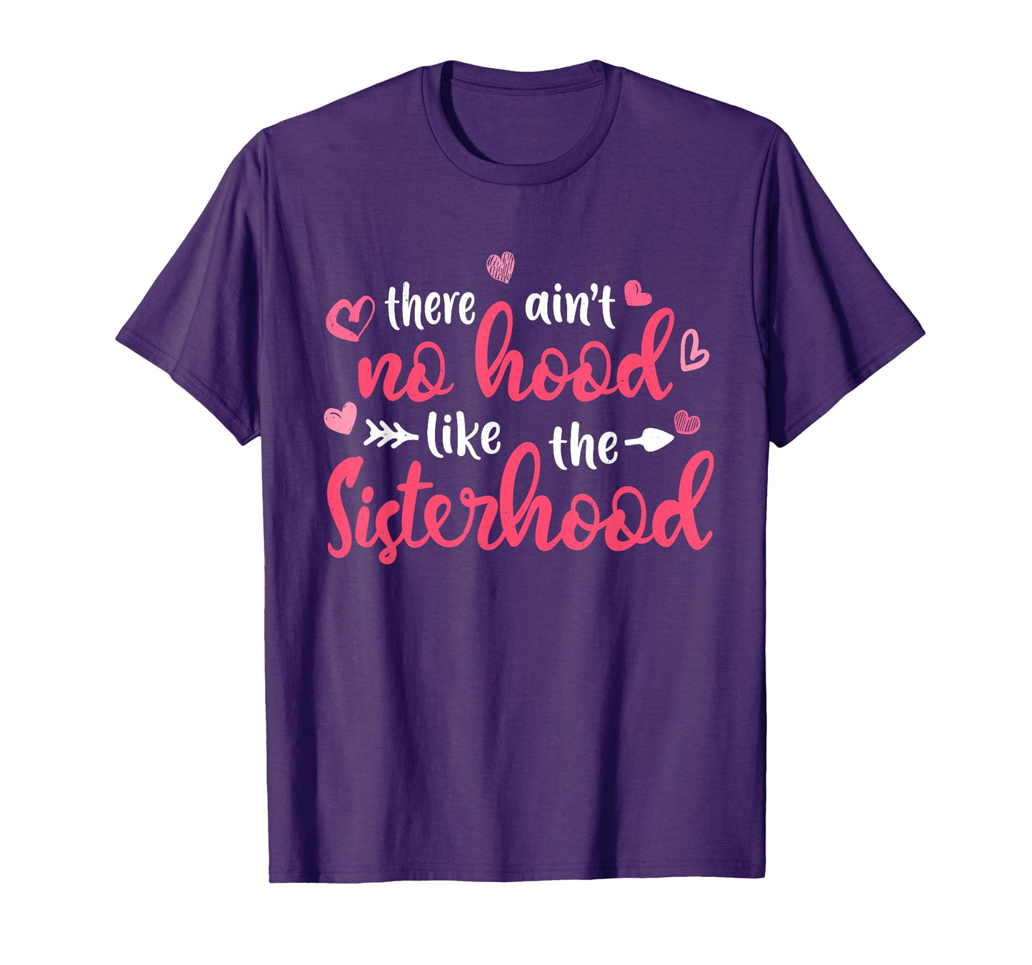 There Ain't No Hood Like The Sister Girl Cute Mother's Day T-Shirt