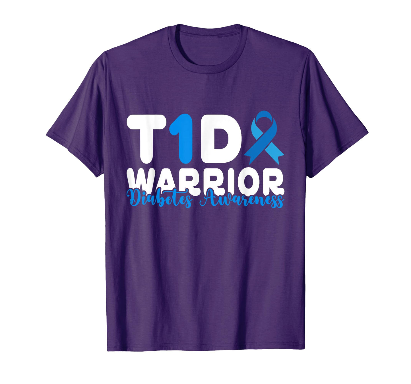 Diabetes Awareness T1D Warrior Type One 1 diabetic warrior T-Shirt