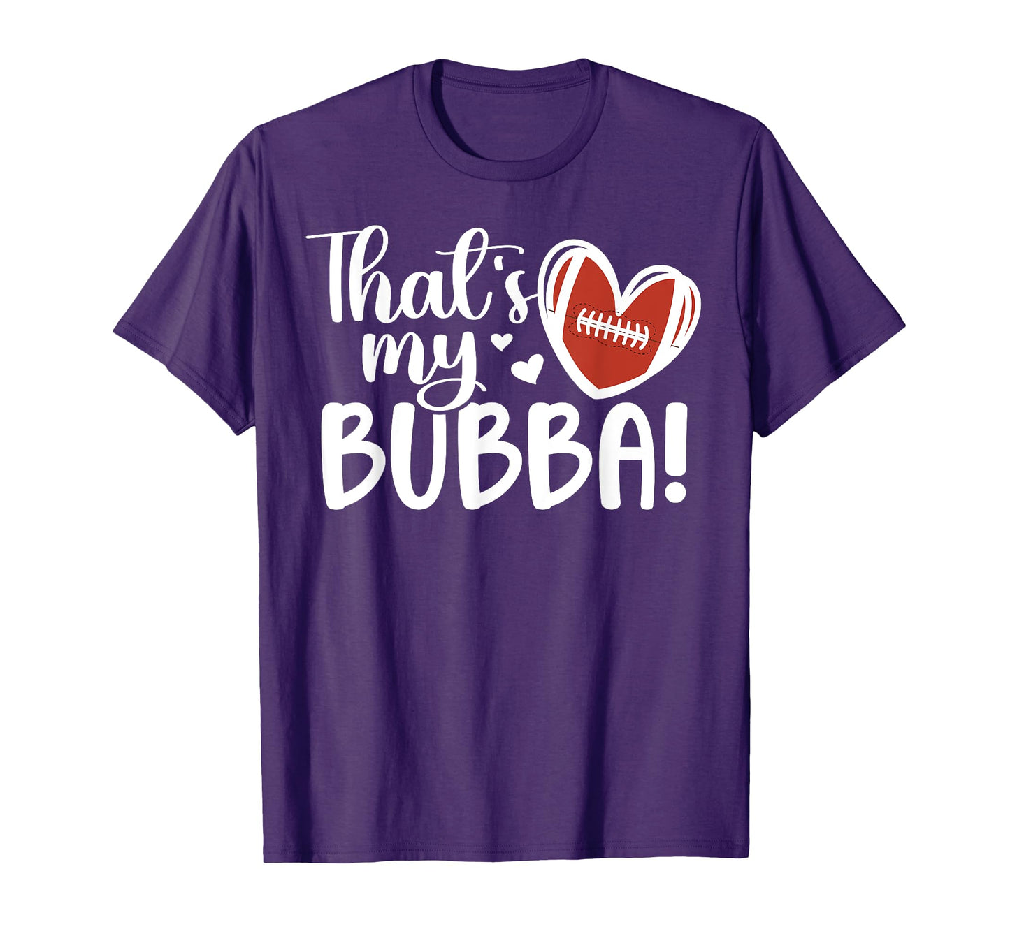 That's My Bubba Football Sister Of A Football Player T-Shirt
