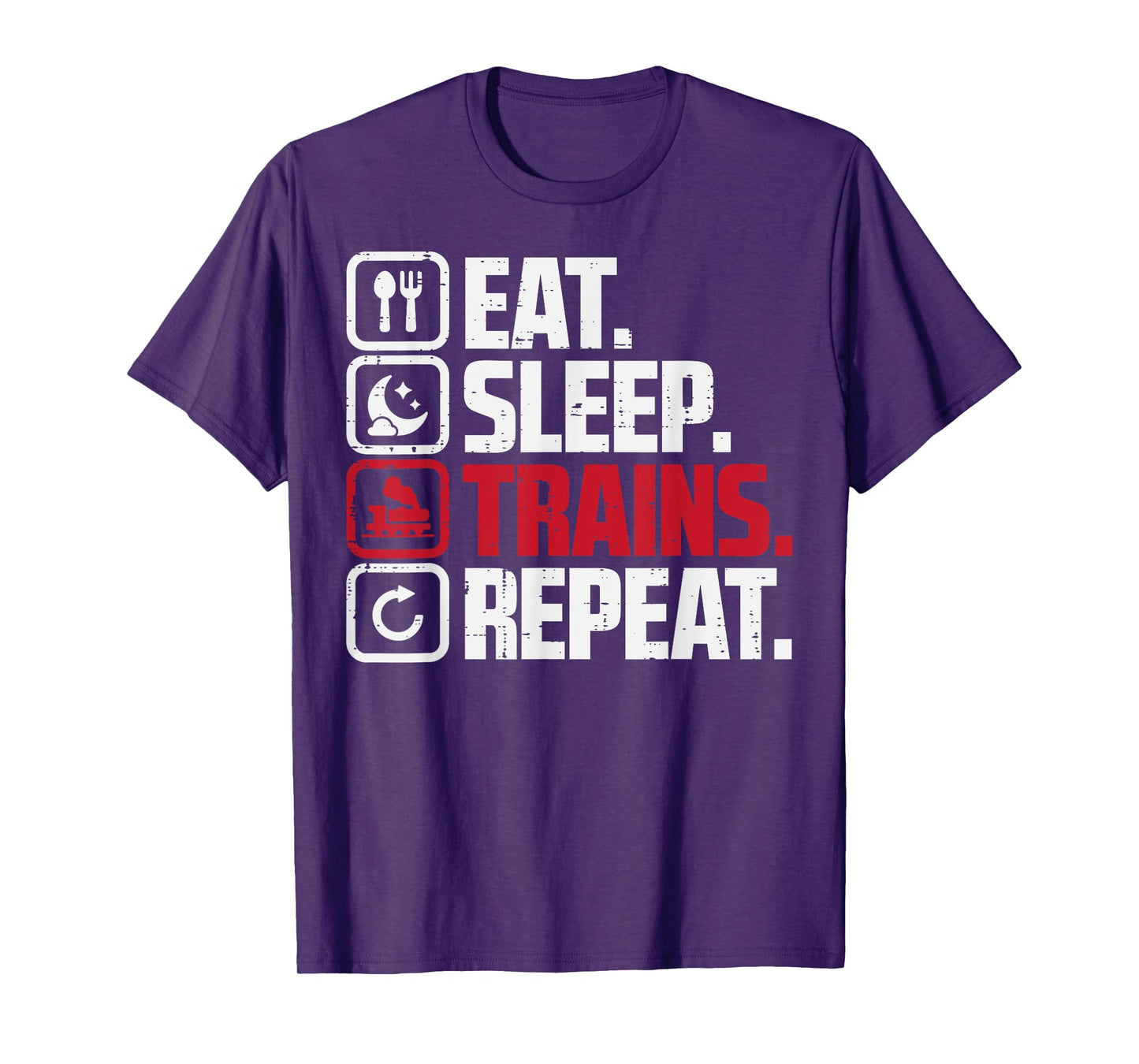 Eat Sleep Trains Repeat Funny Locomotive Boys Kids Men Women T-Shirt