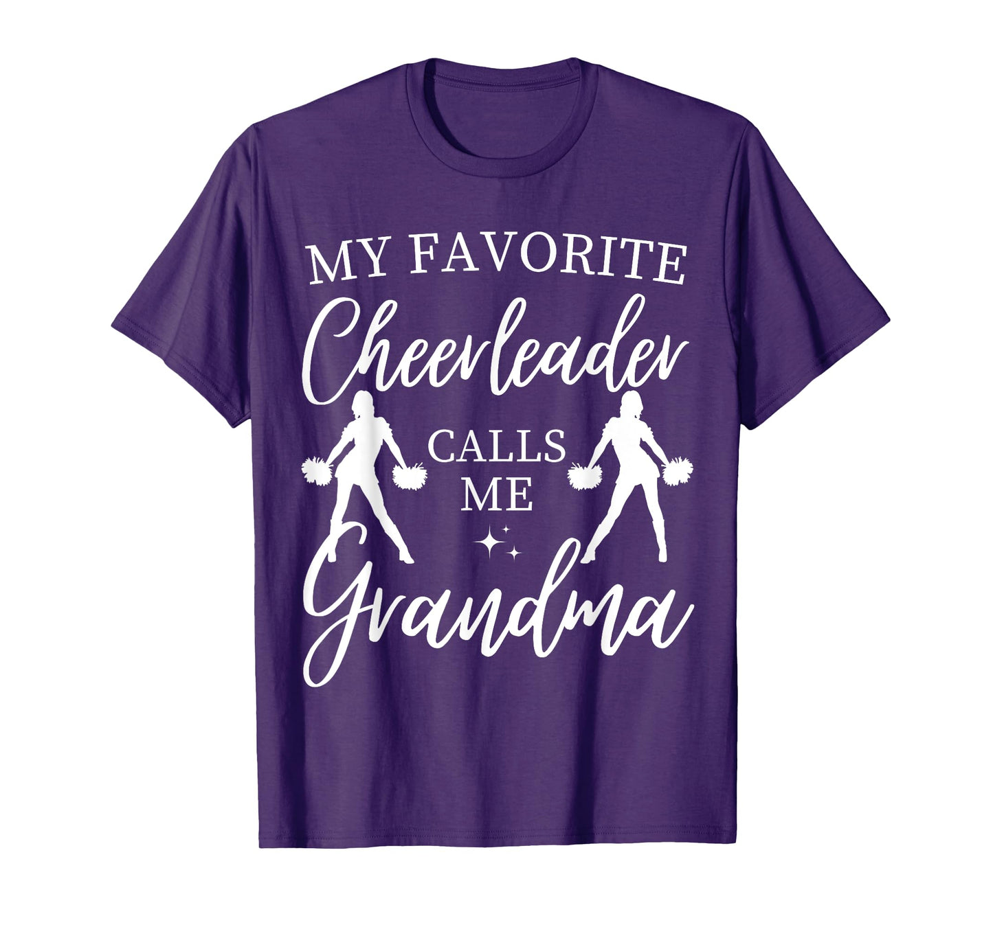 My Favorite Cheerleader Calls Me Grandma Sports Cheer Family T-Shirt