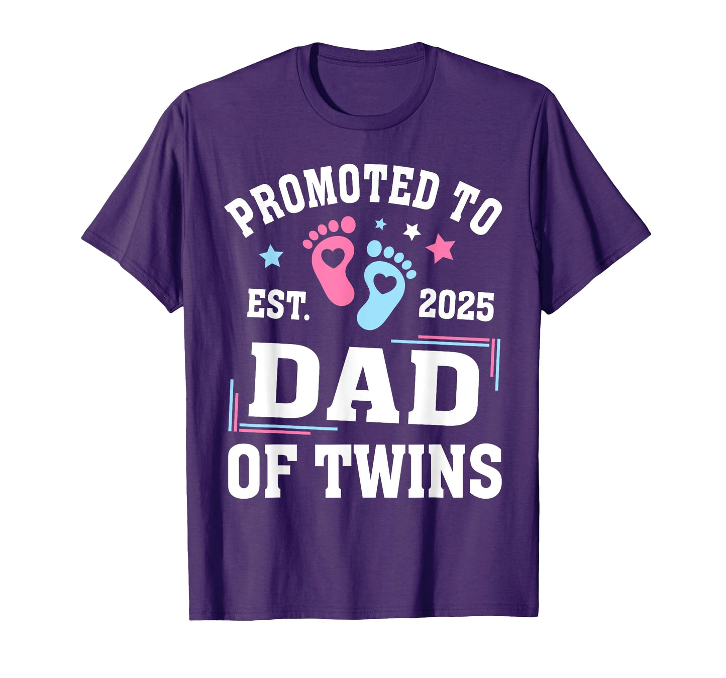 Promoted To Dad Of Twins Est 2025 Gender Reveal T-Shirt