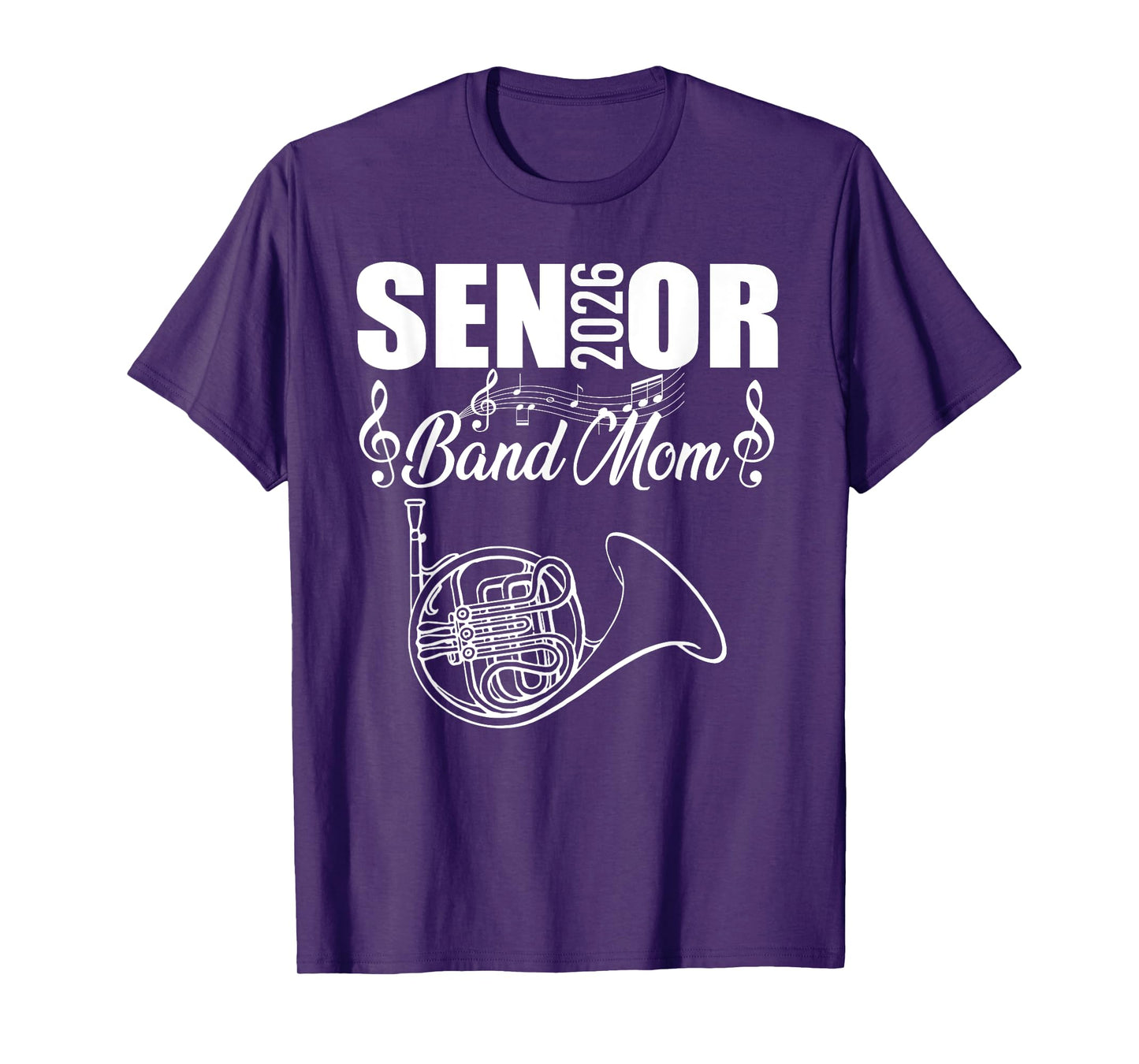 Senior Band Mom 2026 Marching Band Class of 2026 French horn T-Shirt