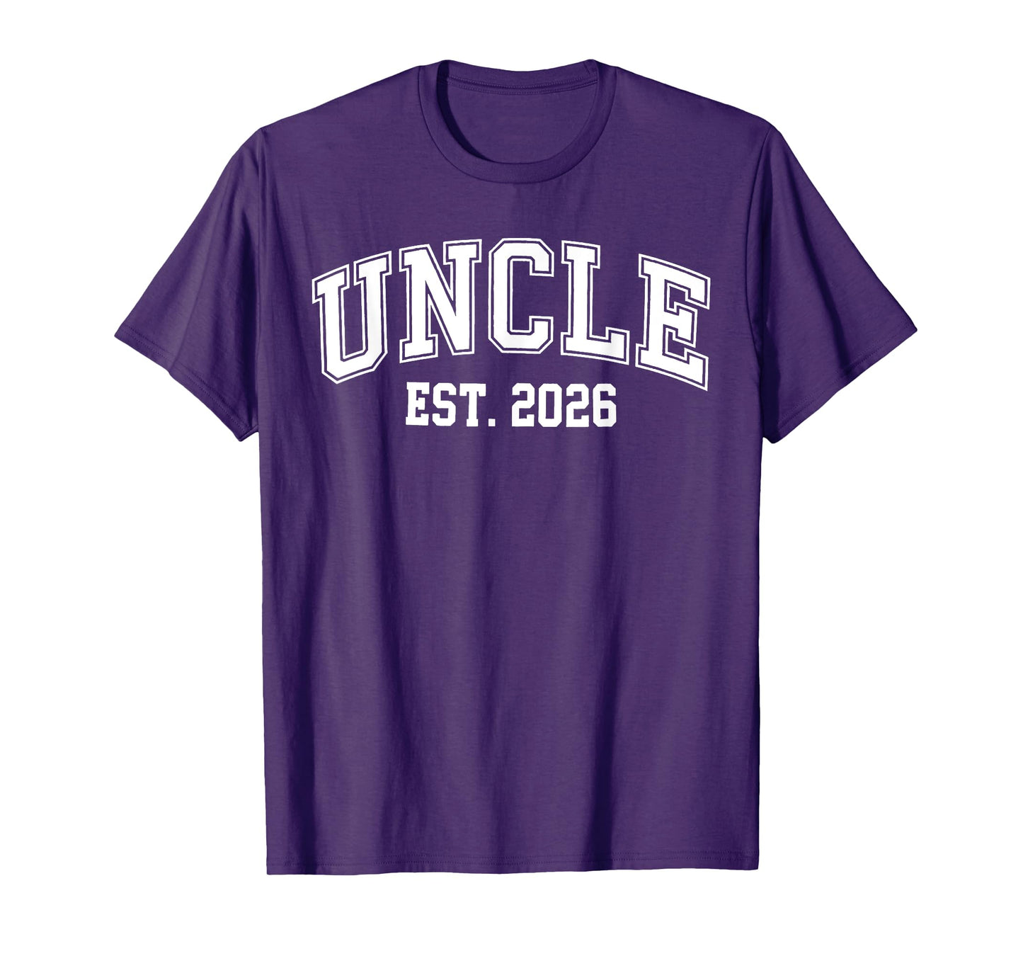 Uncle Est 2026 Soon To Be Uncle New Uncle 2026 T-Shirt