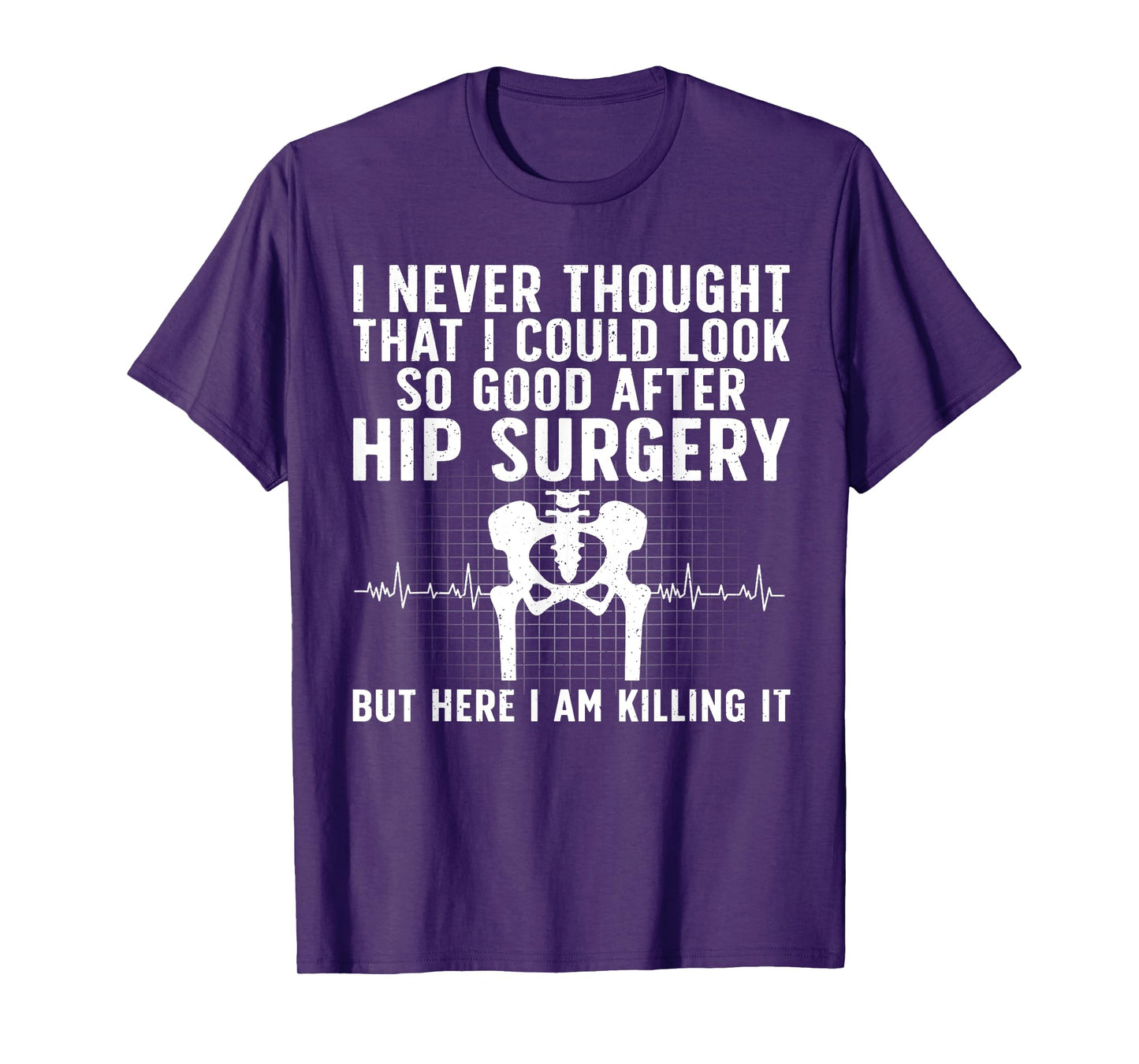 Cool Hip Surgery Recovery For Men Women Post Hip Replacement T-Shirt