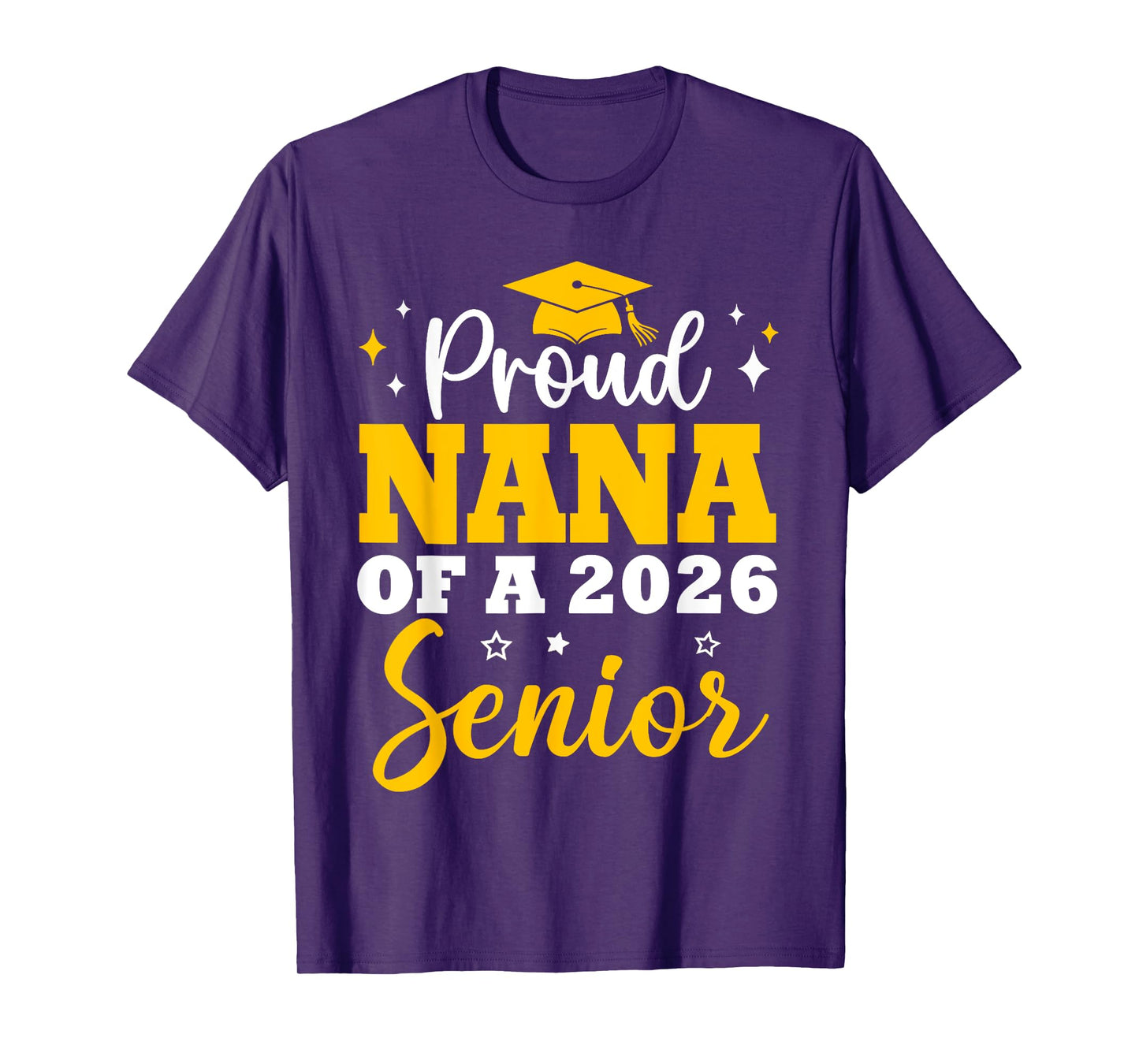 Proud Nana Of A 2026 Graduate Graduation Senior 2026 T-Shirt