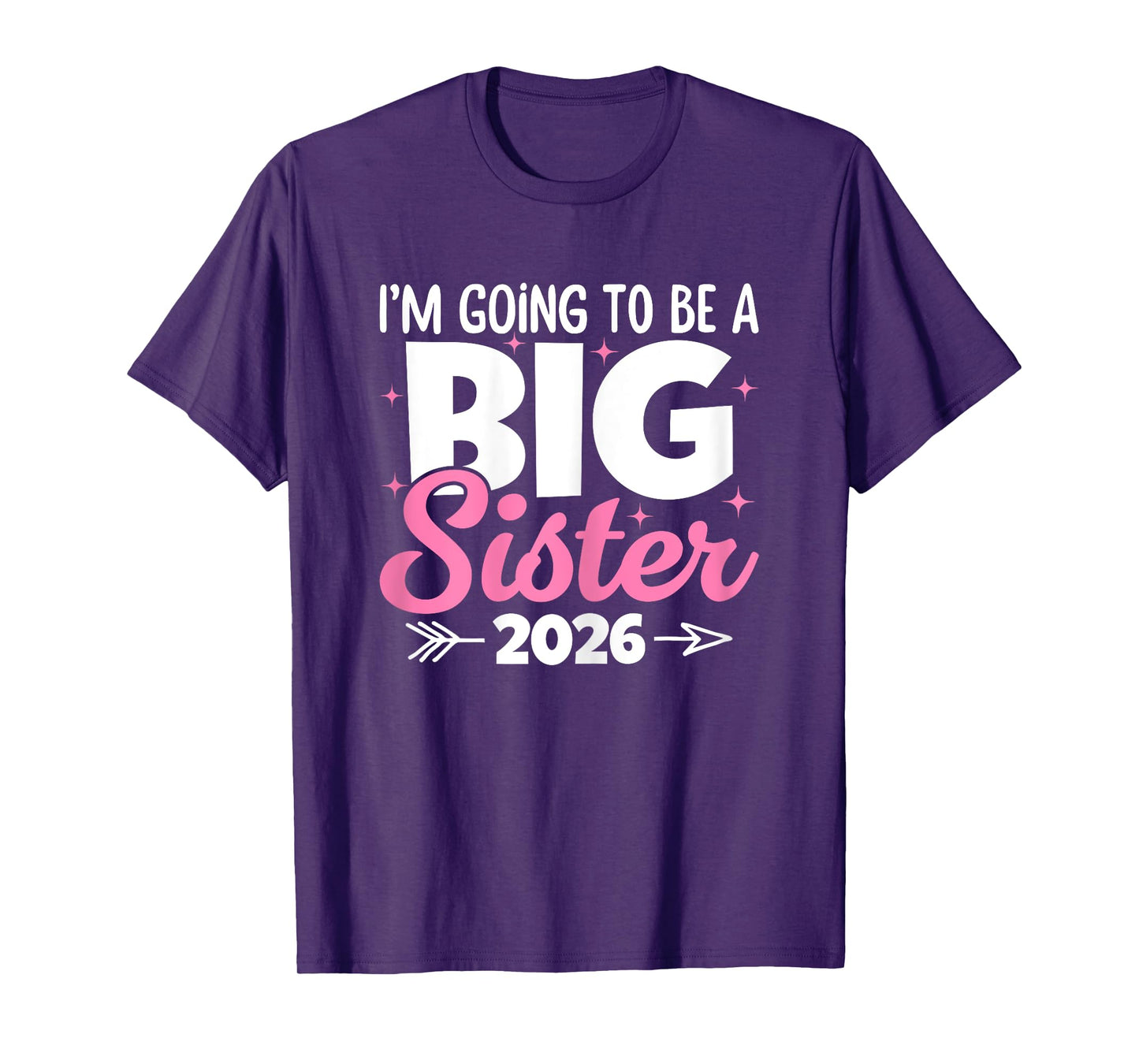 Promoted To Big Sister 2026 Im Going to Be a Big Sister 2026 T-Shirt