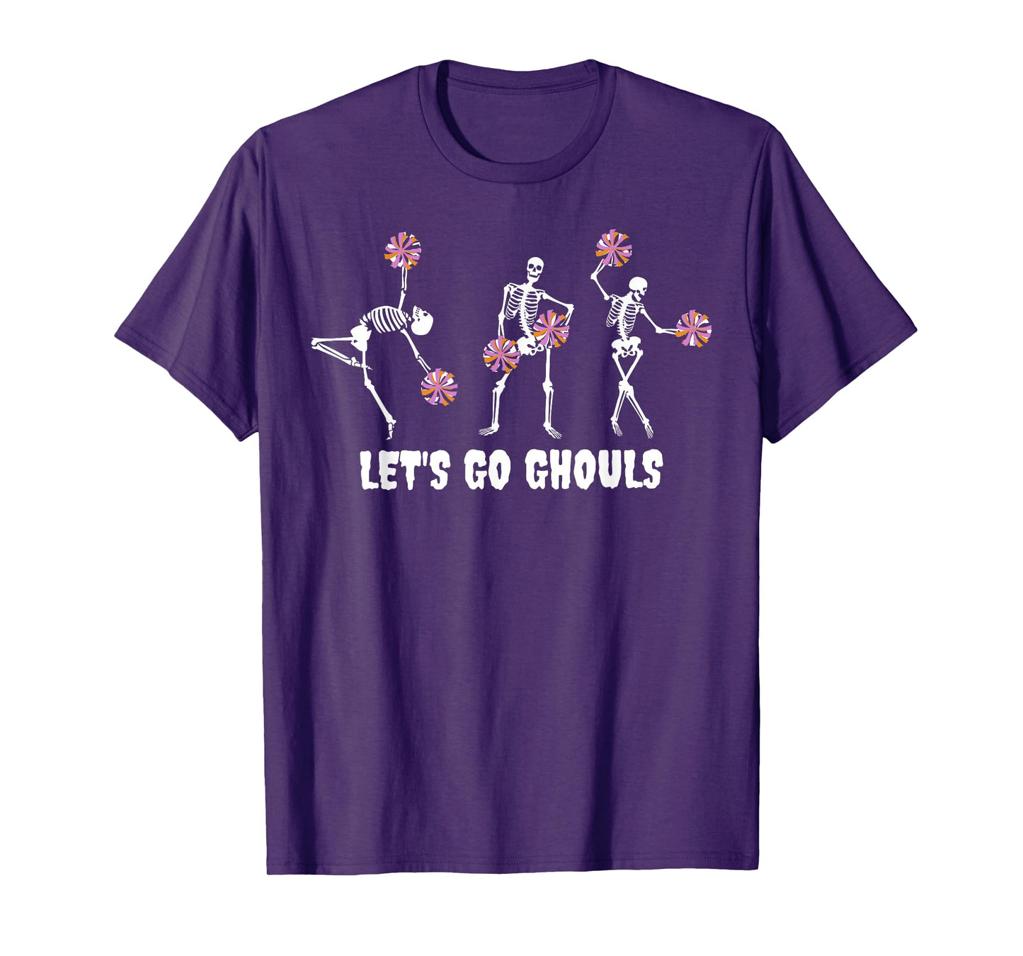 Lets Go Ghouls Skeleton Cheerleader Halloween Cheer Mom T-Shirt