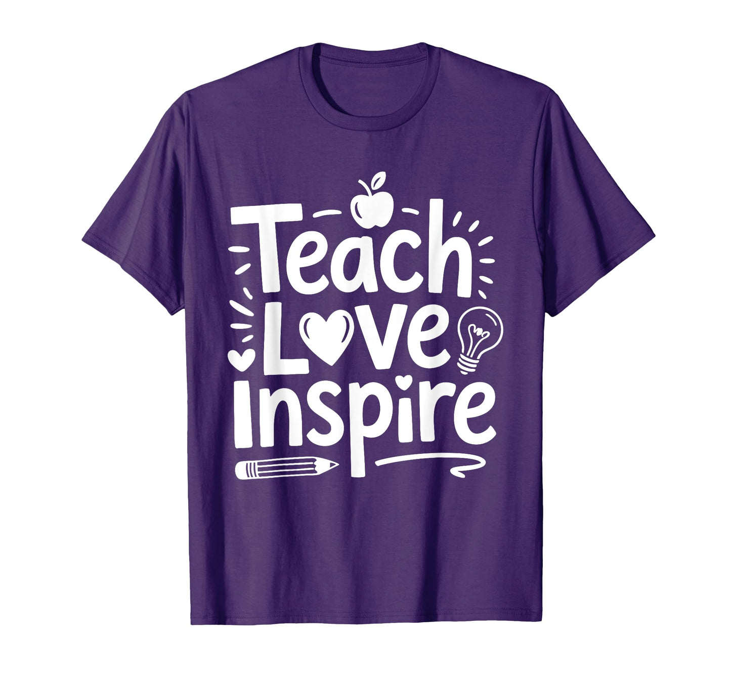 Teach Love Inspire Shirt Back To School Teacher Men Women T-Shirt