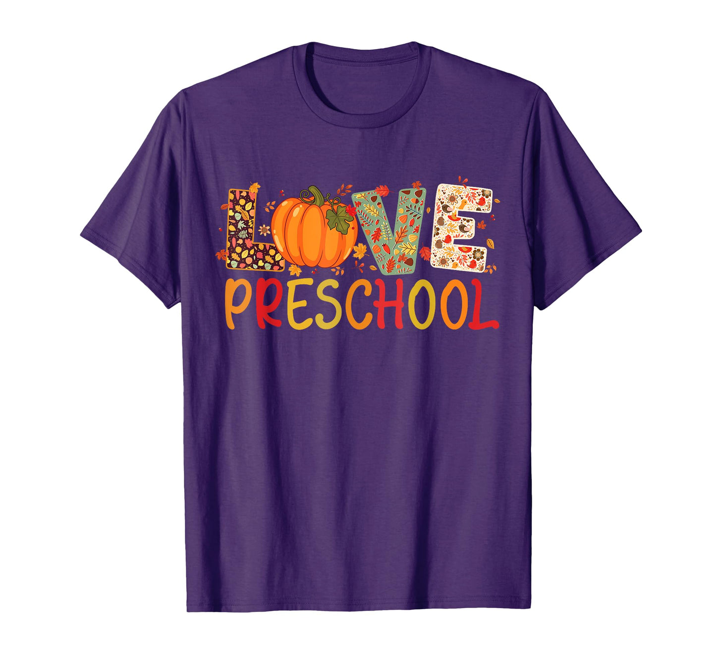 Love Preschool Happy Fall Thanksgiving Women Teacher T-Shirt