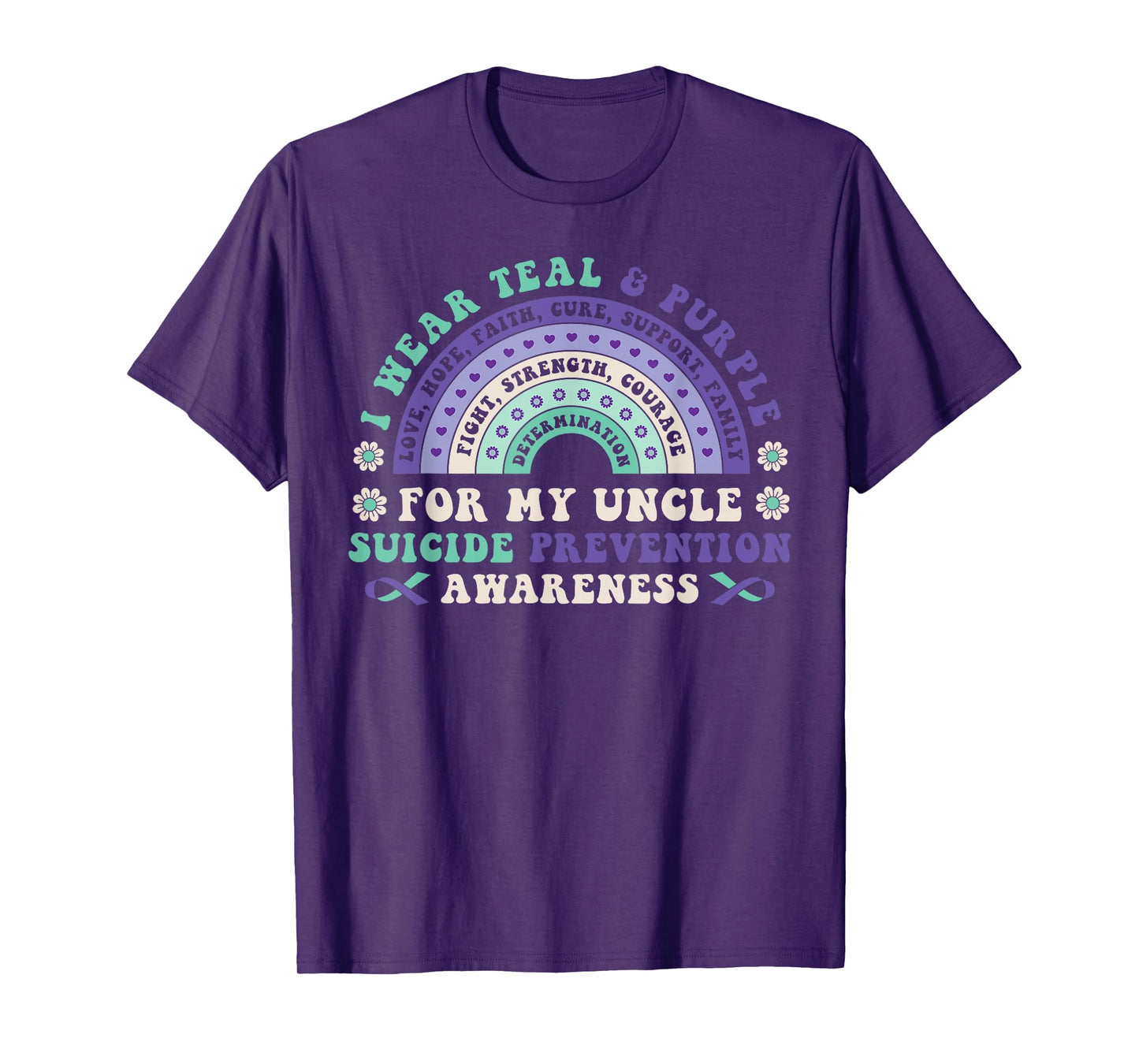 I Wear Teal & Purple For My Uncle Suicide Prevention Rainbow T-Shirt
