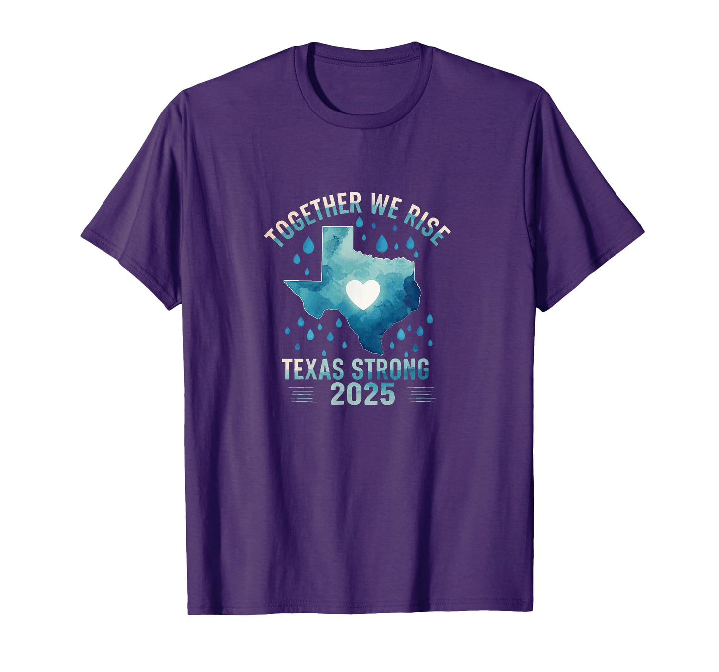 Texas Strong 2025 – Together We Rise Support T-Shirt