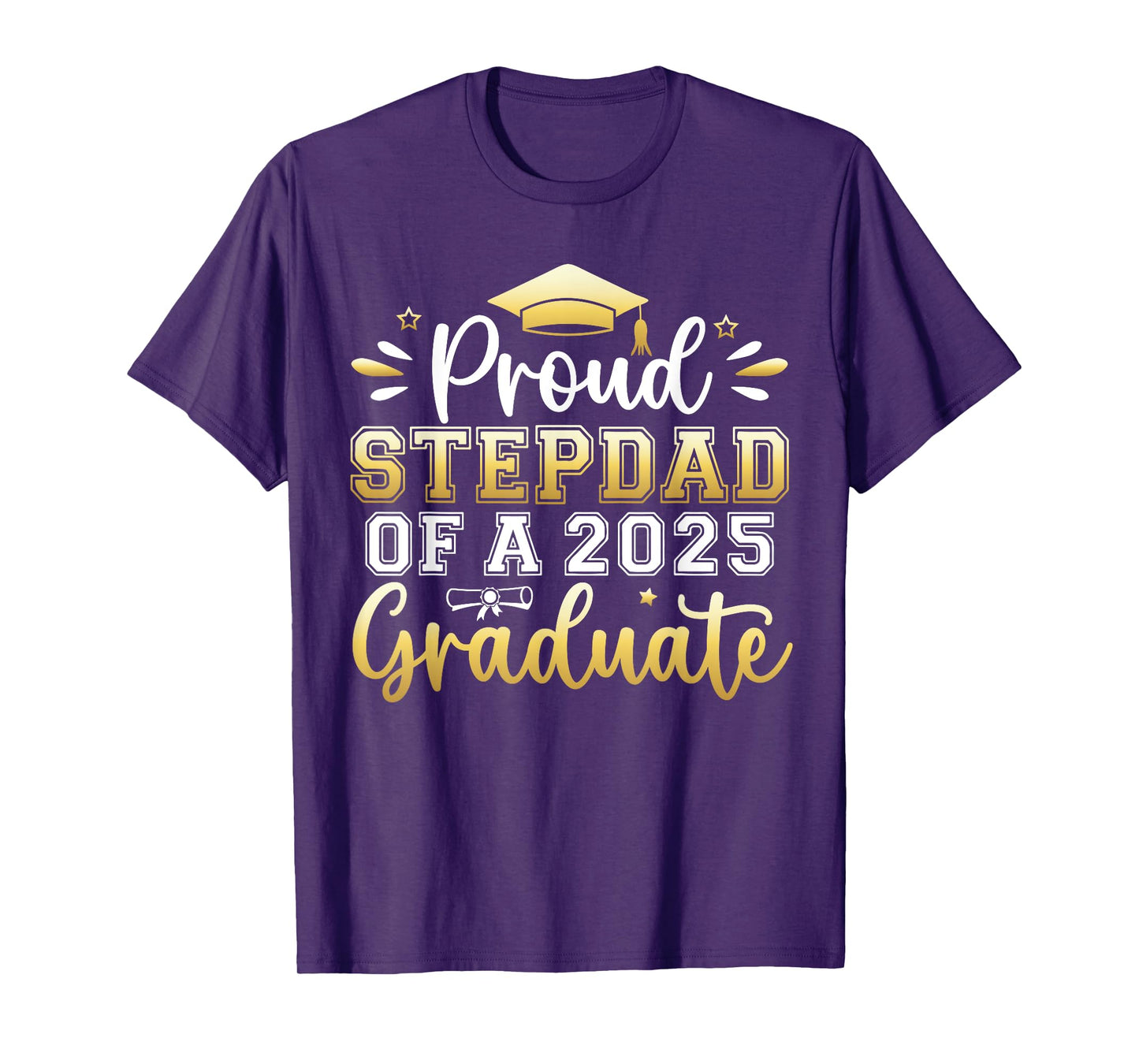 Proud Stepdad of a 2025 Graduate Senior Graduation Men T-Shirt
