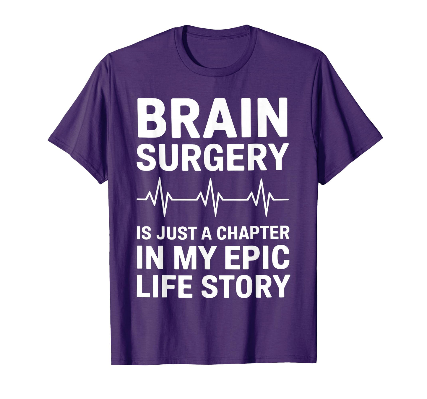 Brain Surgery Recovery Art For Men Women Post Brain Surgery T-Shirt