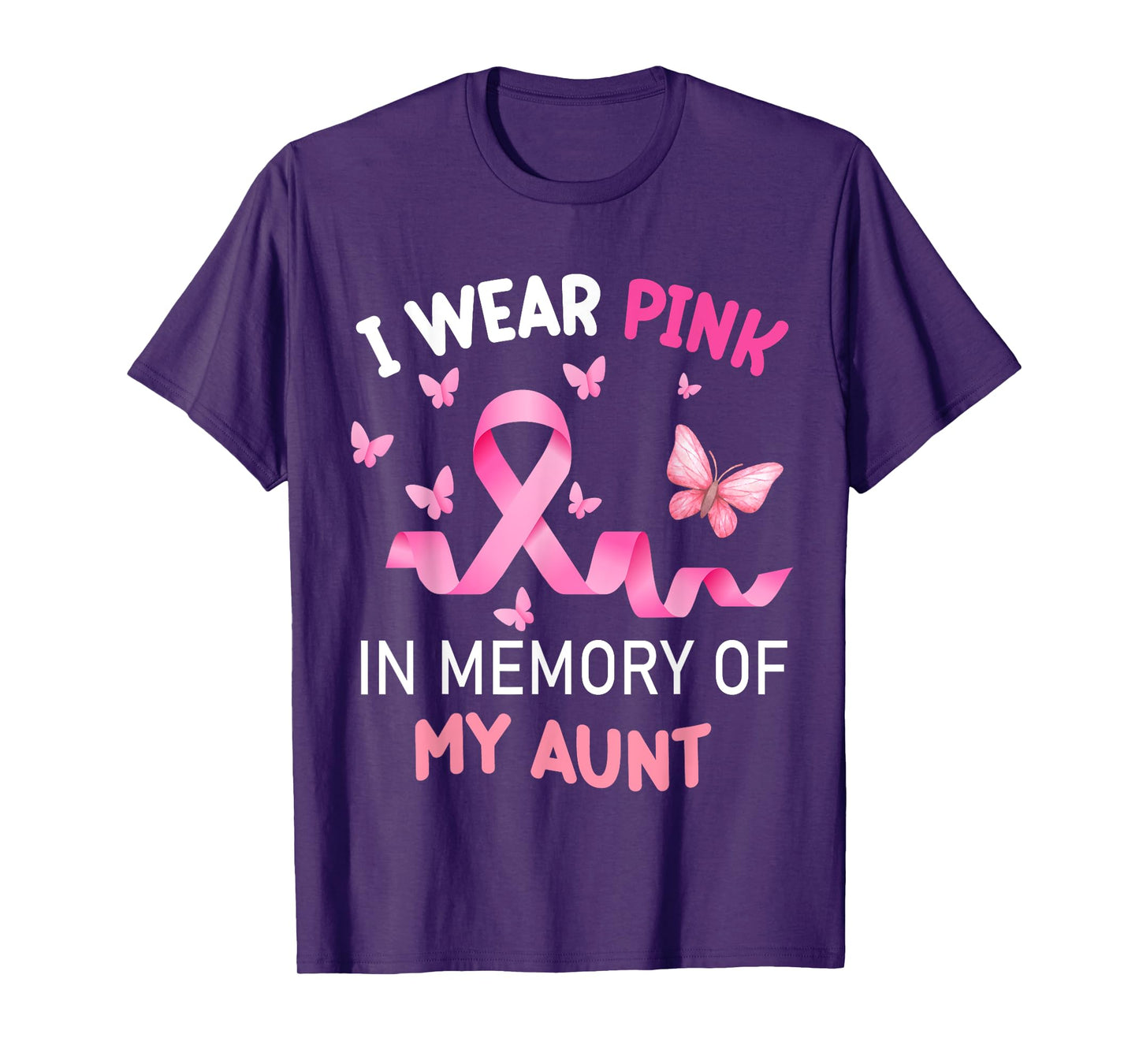 I Wear Pink In Memory Of My Aunt Breast Cancer T-Shirt