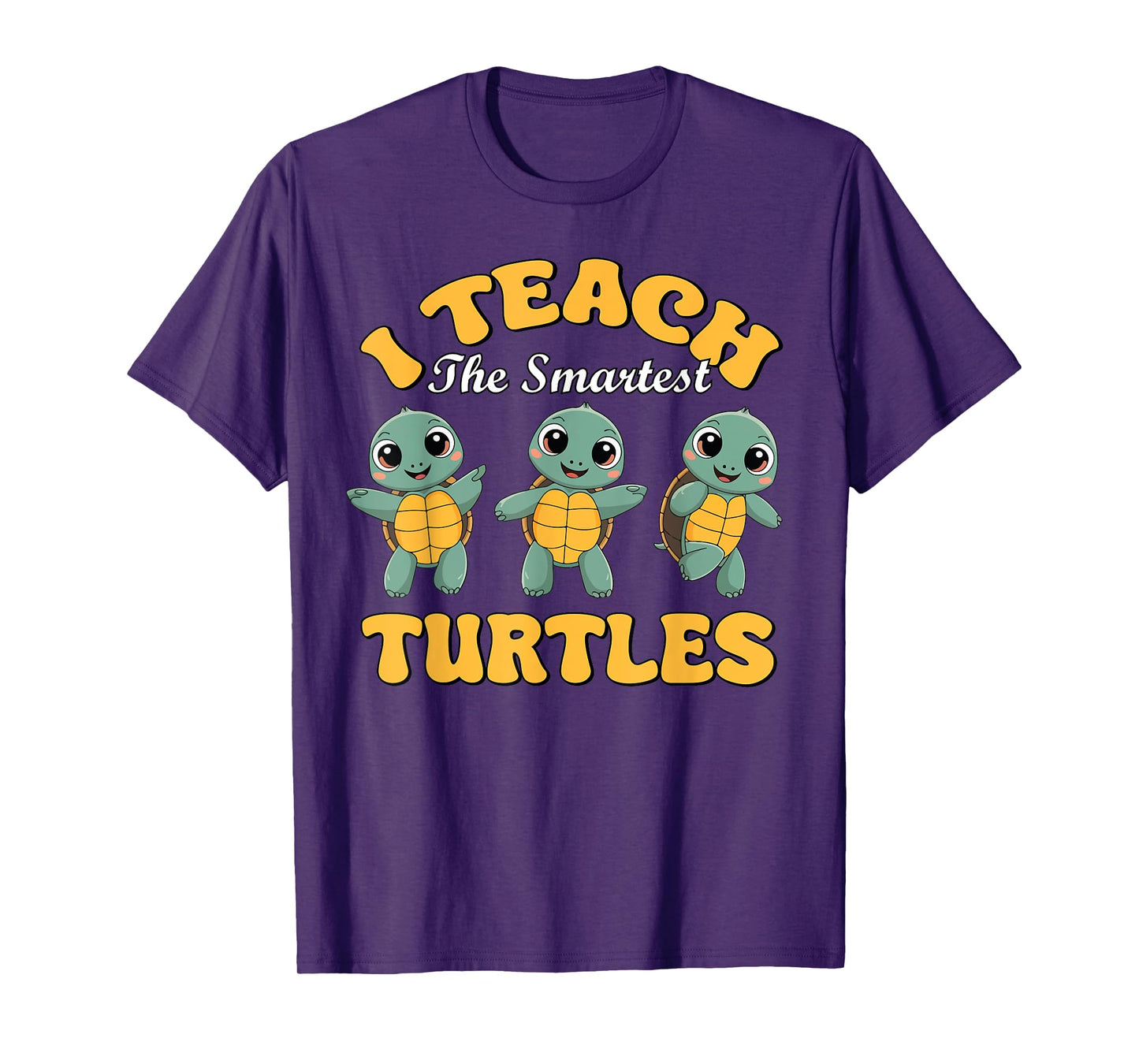 I Teach The Smartest Turtles Thanksgiving Proud Teacher Job T-Shirt