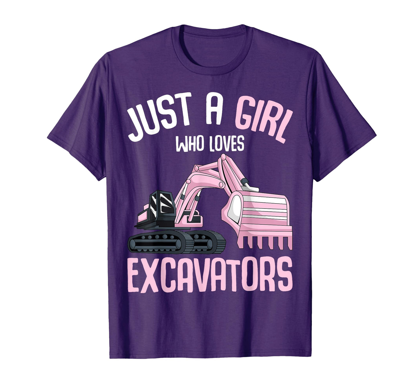 Just A Girl Who Loves Excavators Girls Kids T-Shirt