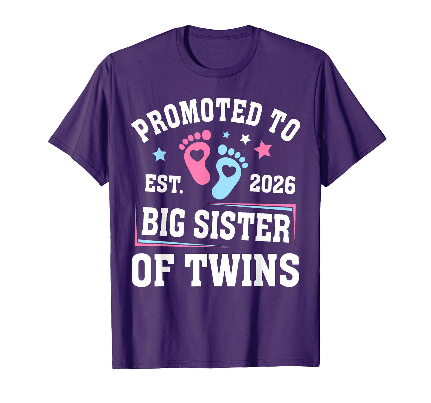 Promoted to Big Sister of Twins Est 2026 Gender Reveal T-Shirt