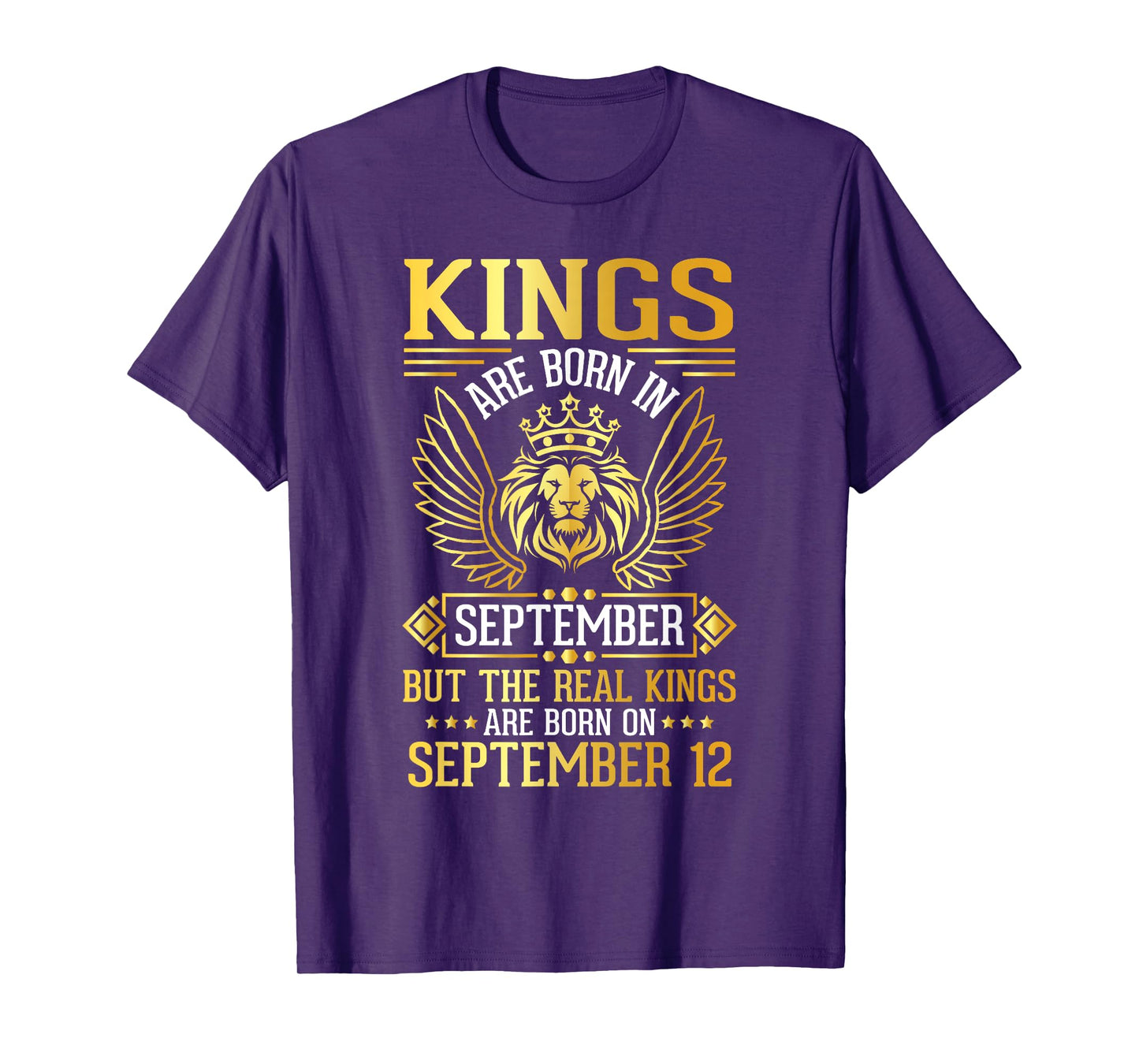 Kings Are Born In Sept Real Kings Are Born On September 12 T-Shirt